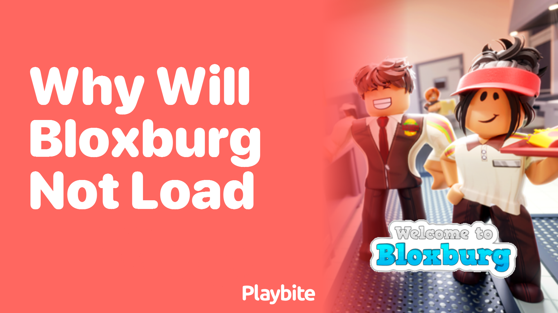Why Won&#8217;t Bloxburg Load?