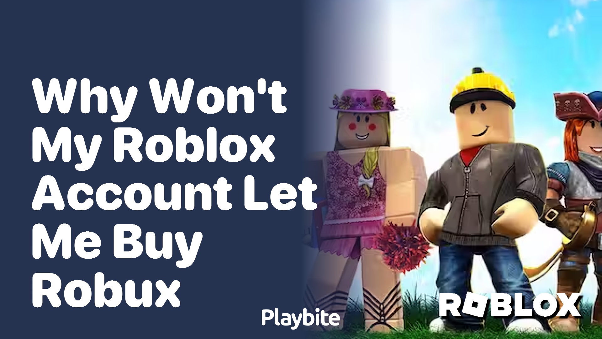 Why won&#8217;t my Roblox account let me buy robux?