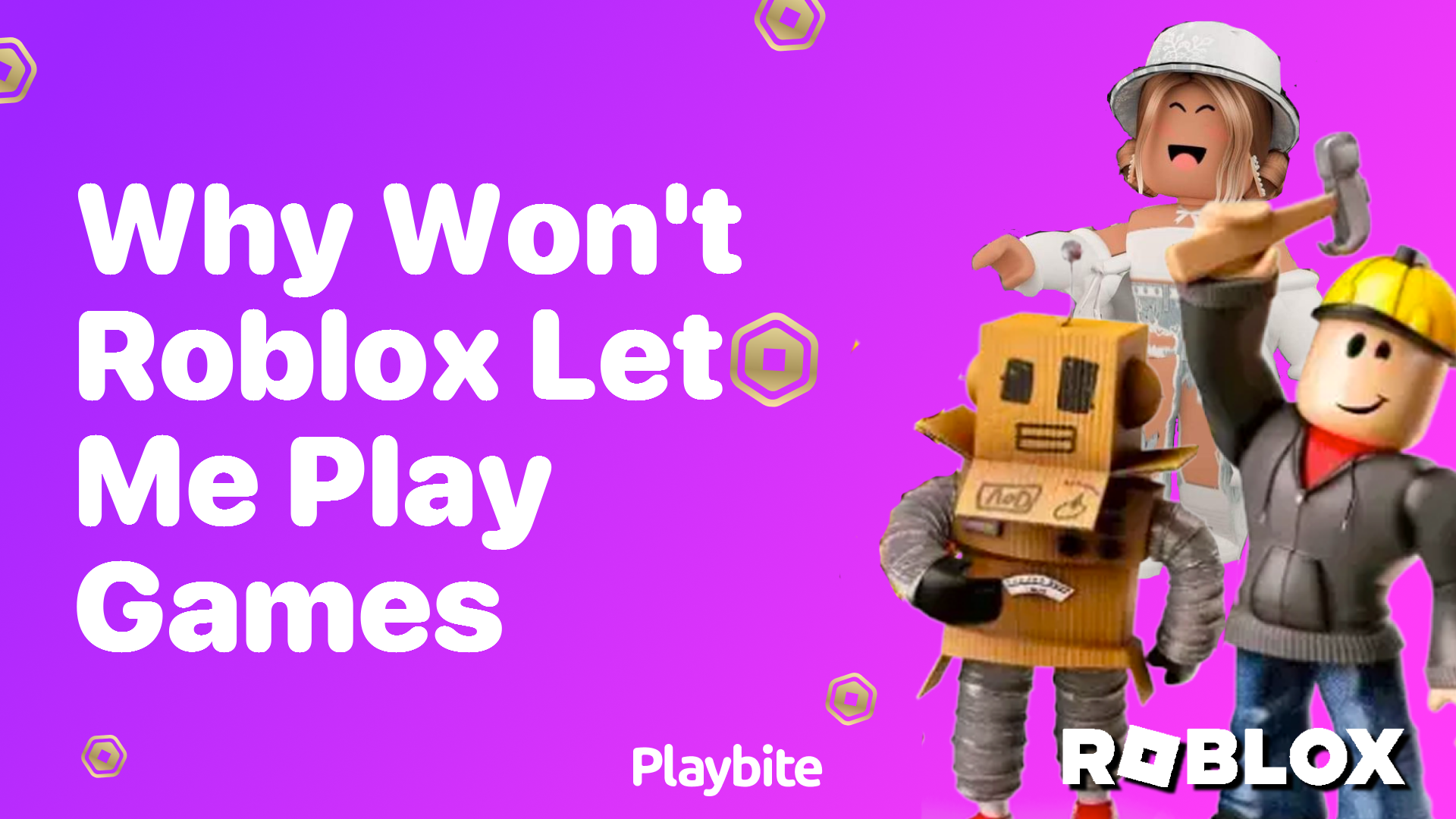 Why Won't Roblox Let Me Play Games Understanding the Hiccups ...