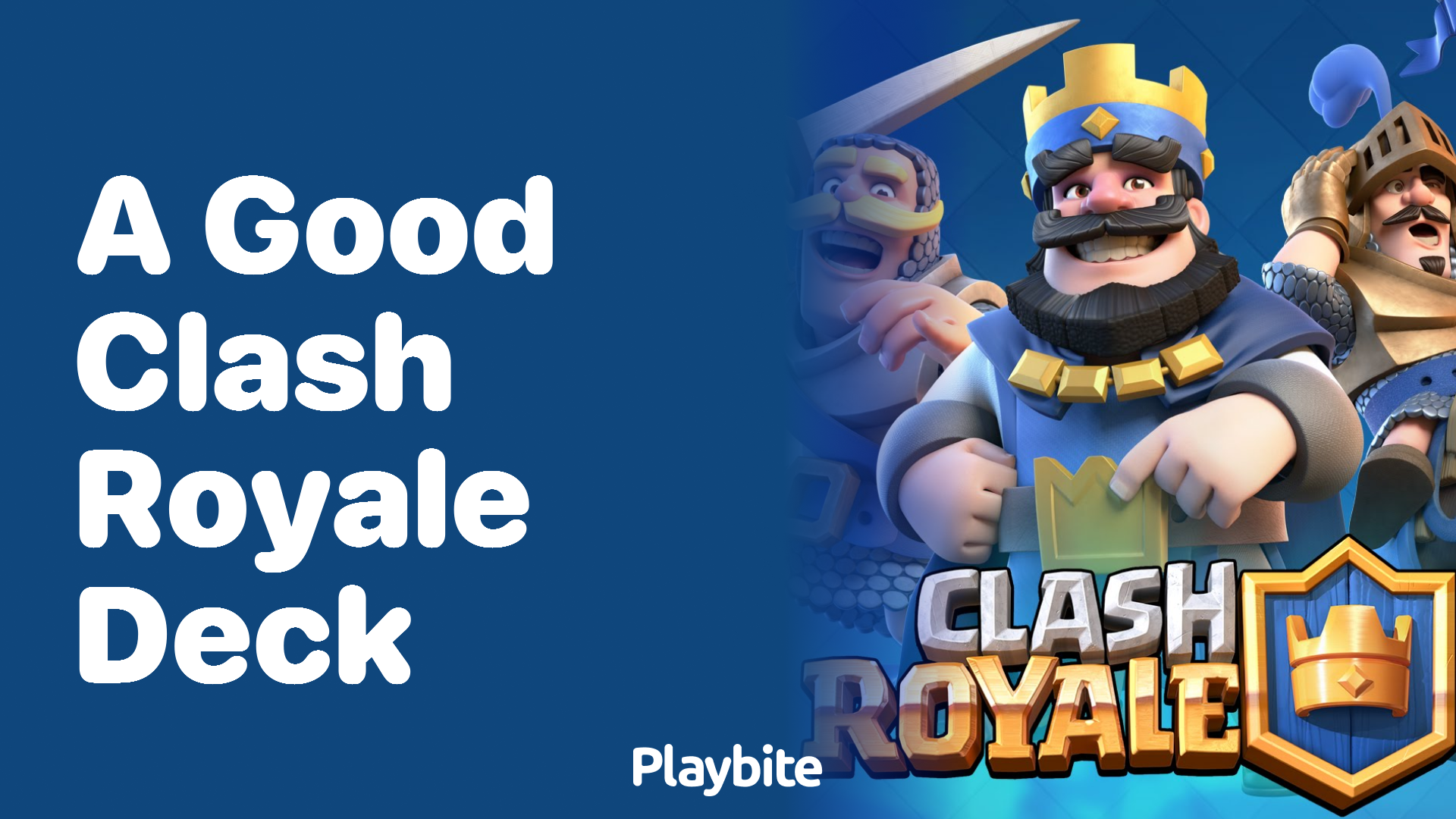 What Makes a Good Clash Royale Deck?