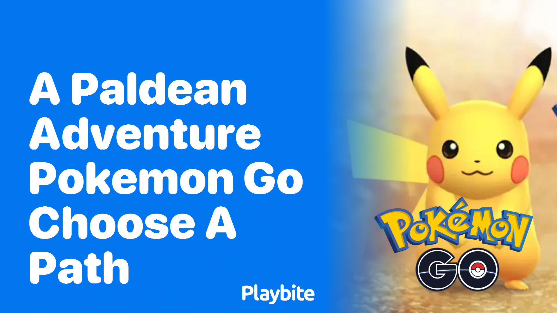 A Paldean Adventure: Choosing a Path in Pokemon GO