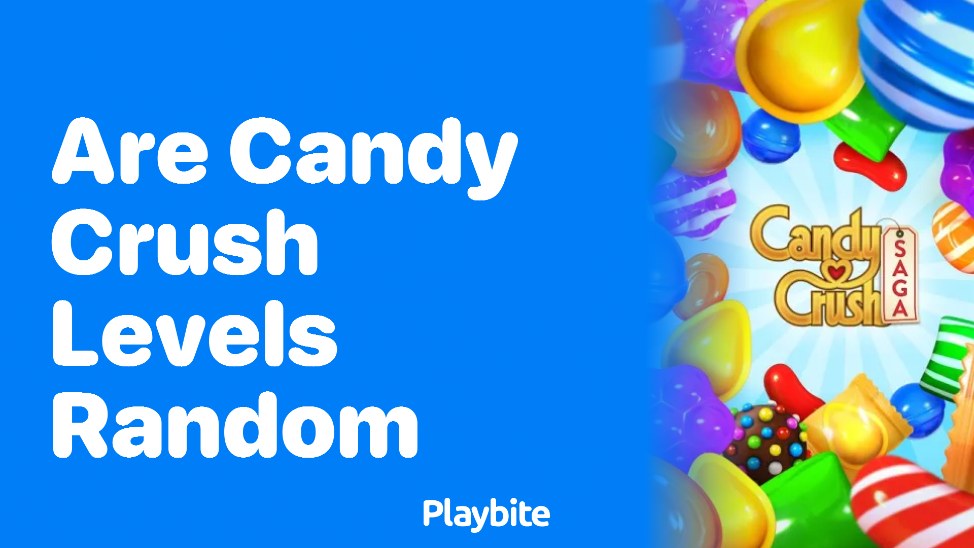 Are Candy Crush Levels Random? Let&#8217;s Find Out!