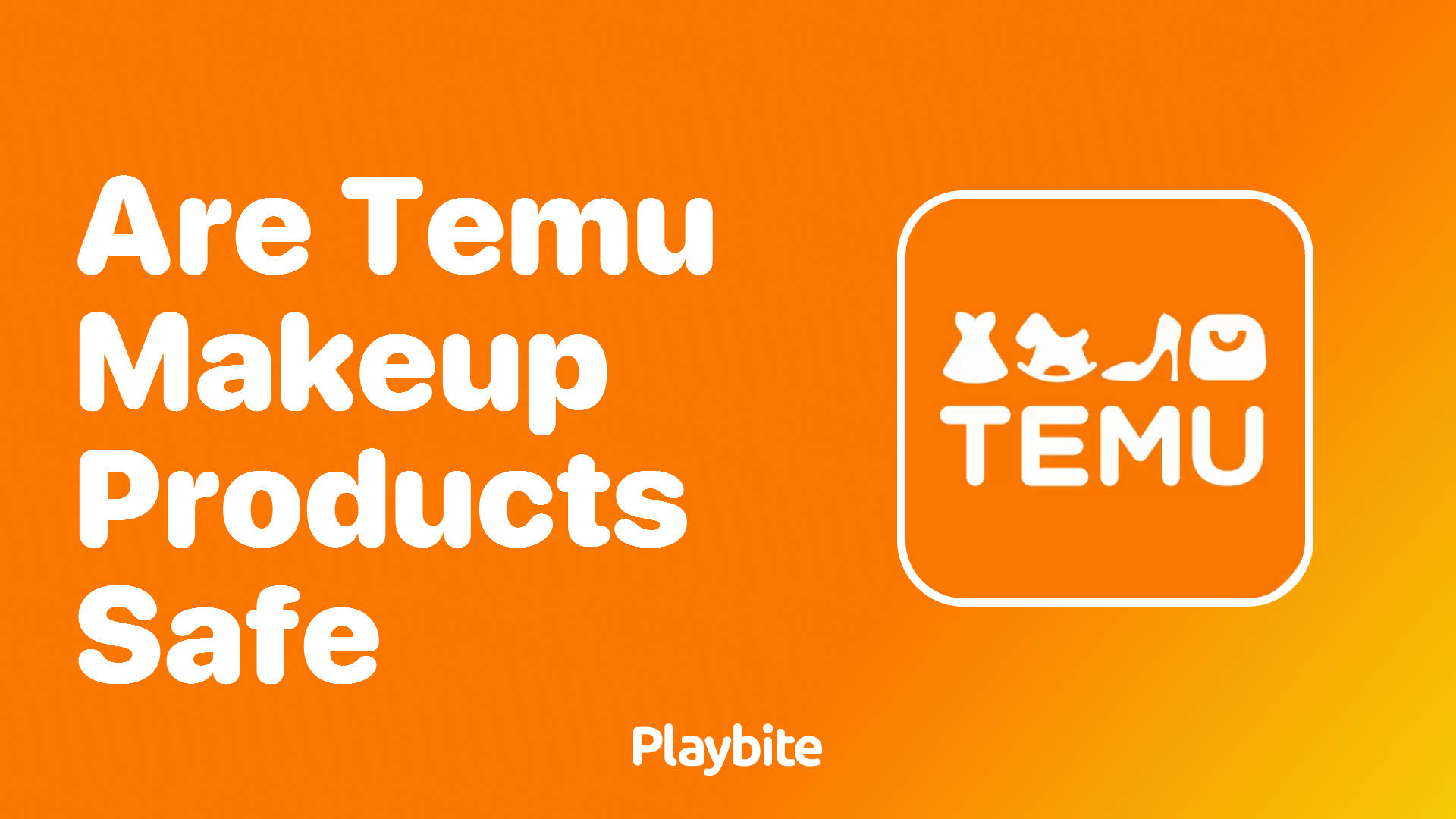 Are Temu Makeup Products Safe? Find Out Here!