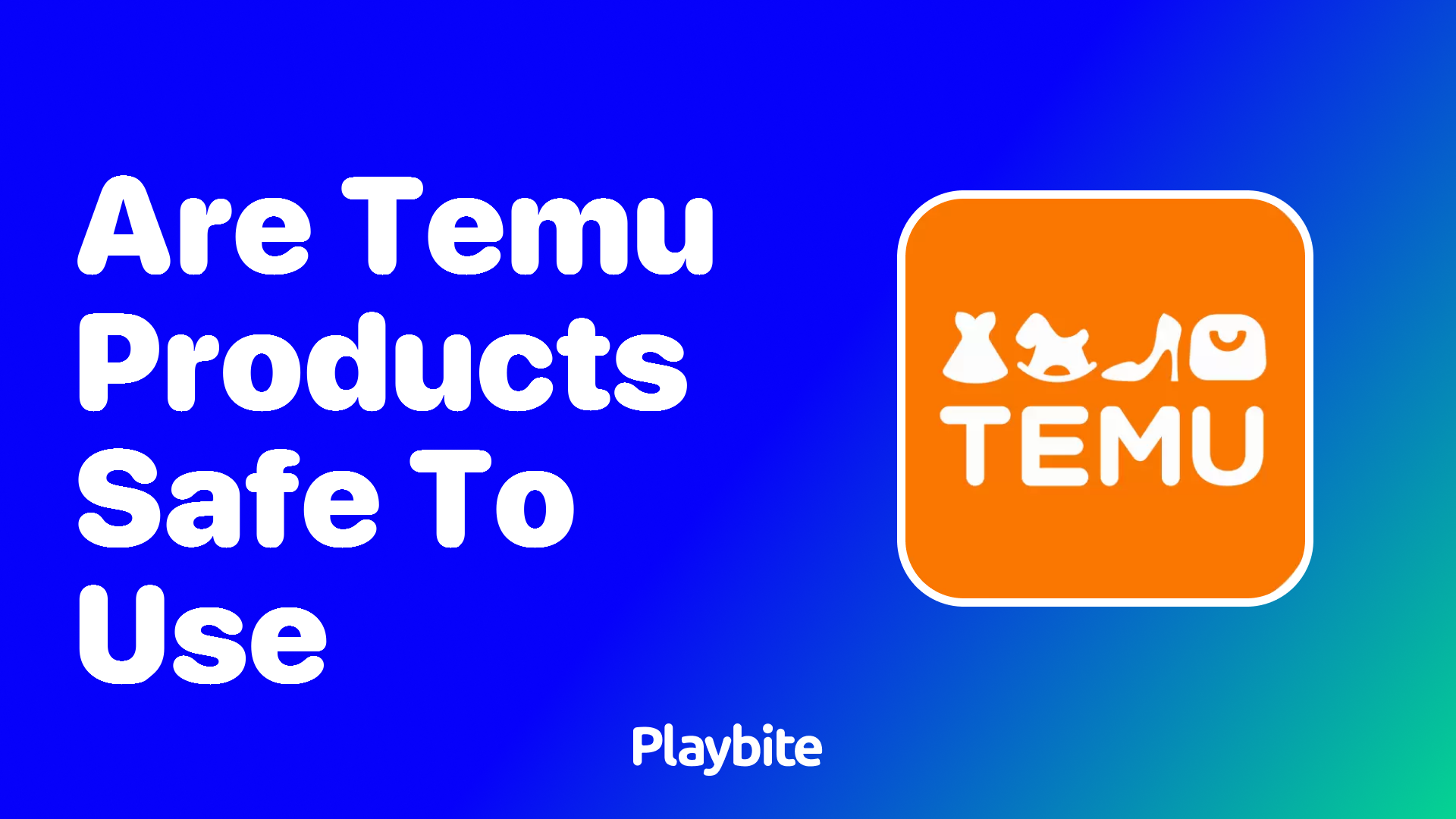 Are Temu Products Safe to Use? Here&#8217;s What You Need to Know