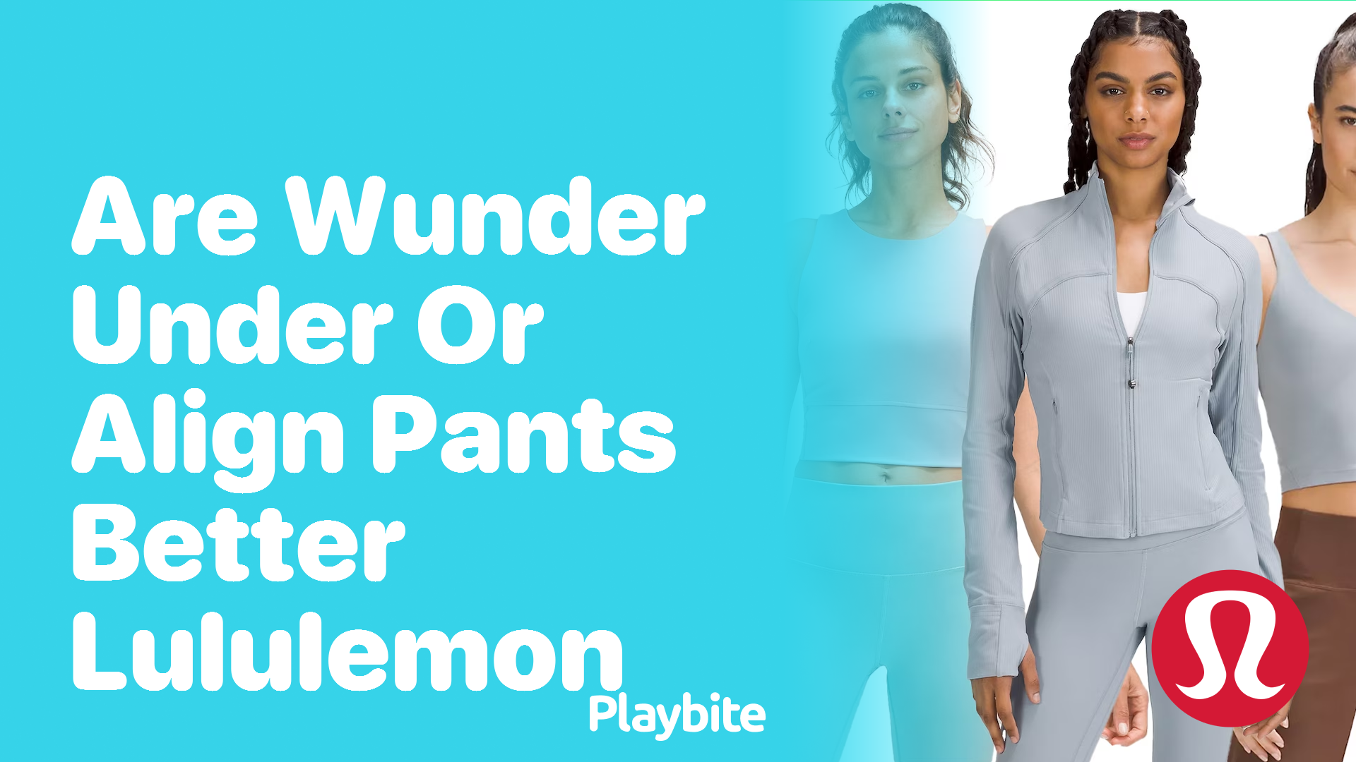 What Is the Difference Between Lululemon Align and Wunder Under