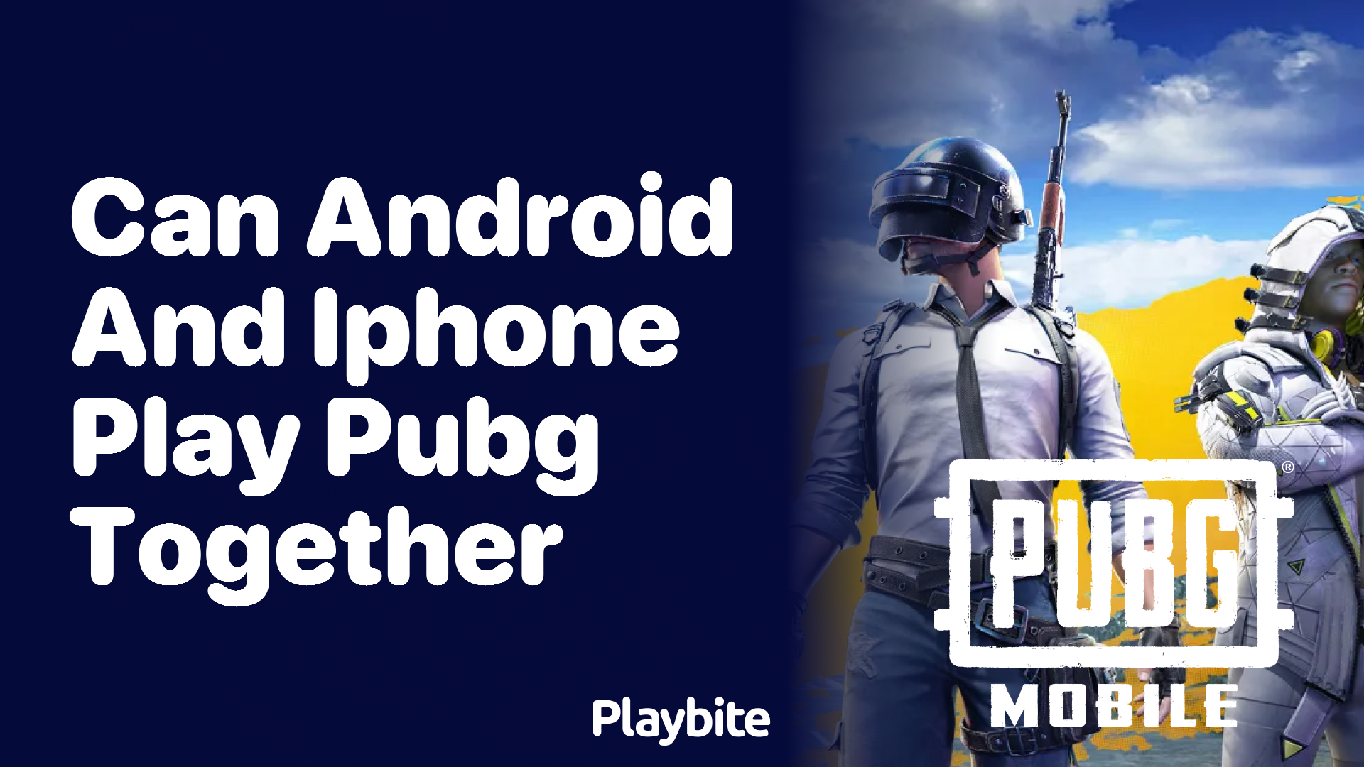 Can Android and iPhone Users Play PUBG Together?