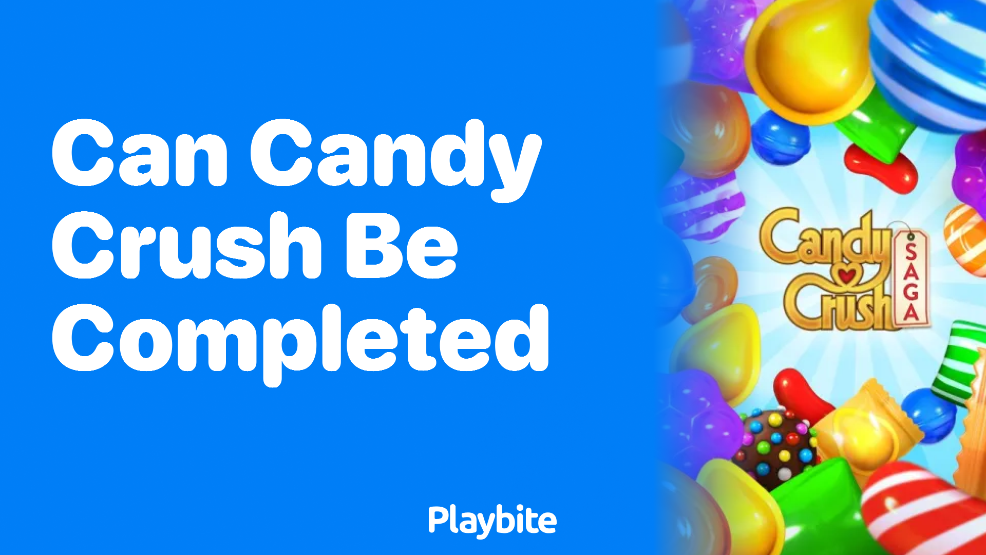 Can Candy Crush Be Completed?