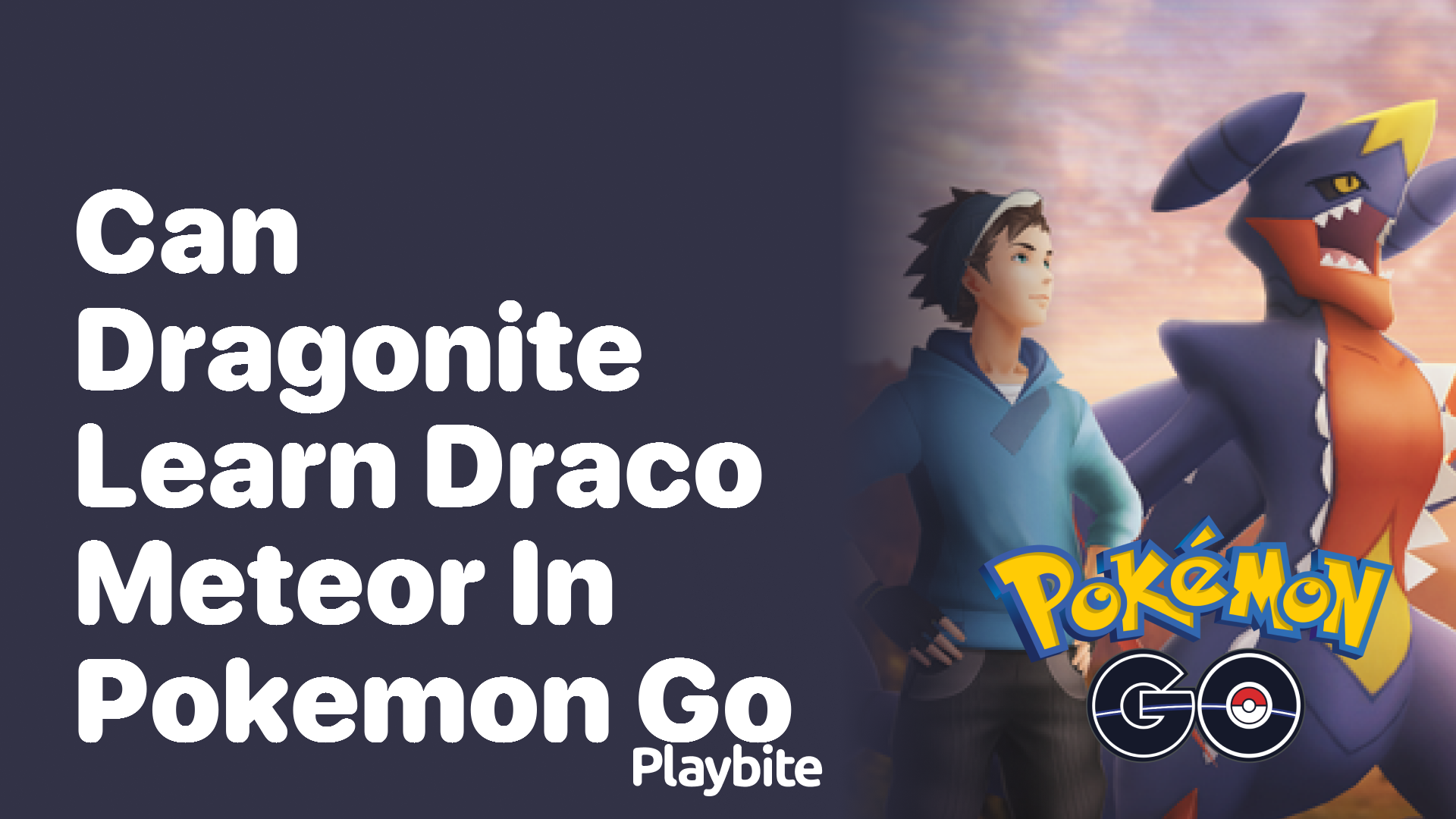 Can Dragonite Learn Draco Meteor in Pokemon GO?