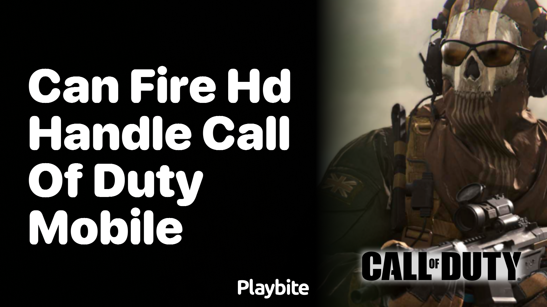 Can Fire HD Handle Call of Duty Mobile?