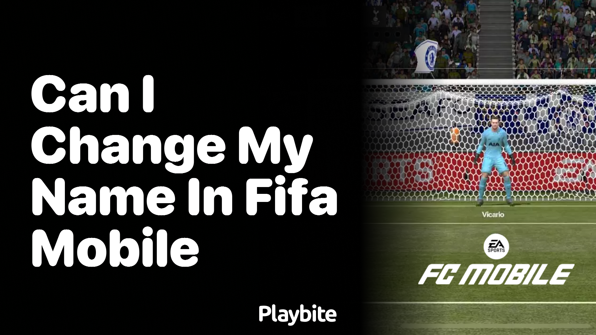 Can I Change My Name in FIFA Mobile? Let&#8217;s Find Out!