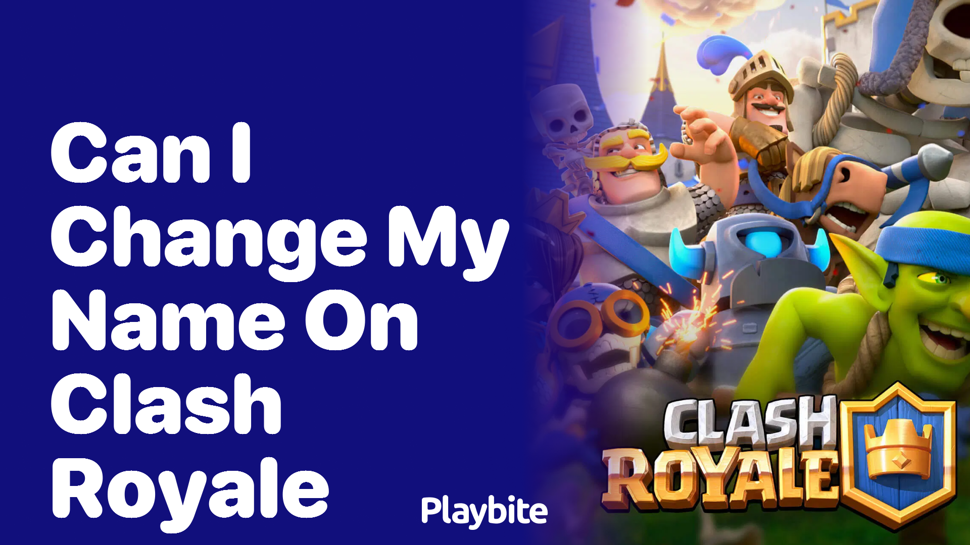 Can I Change My Name on Clash Royale?