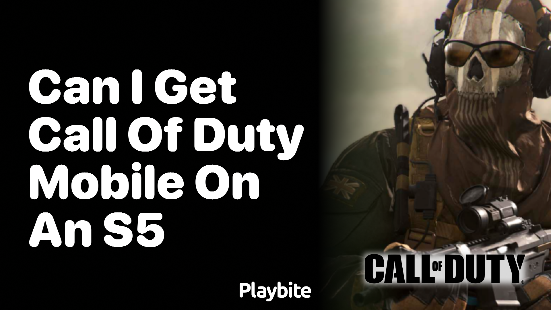 Can I Get Call of Duty Mobile on an S5?