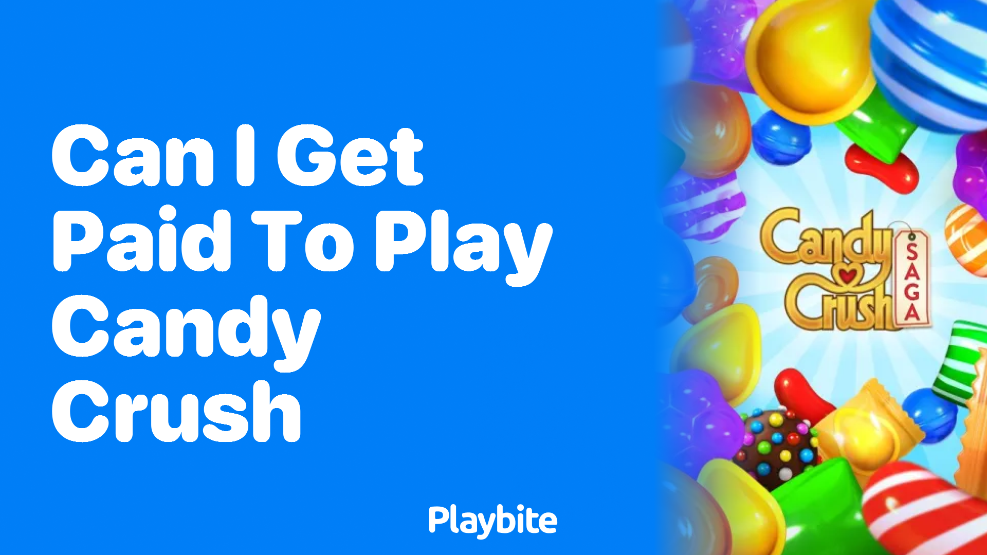 Can I Get Paid to Play Candy Crush? Here&#8217;s What You Need to Know