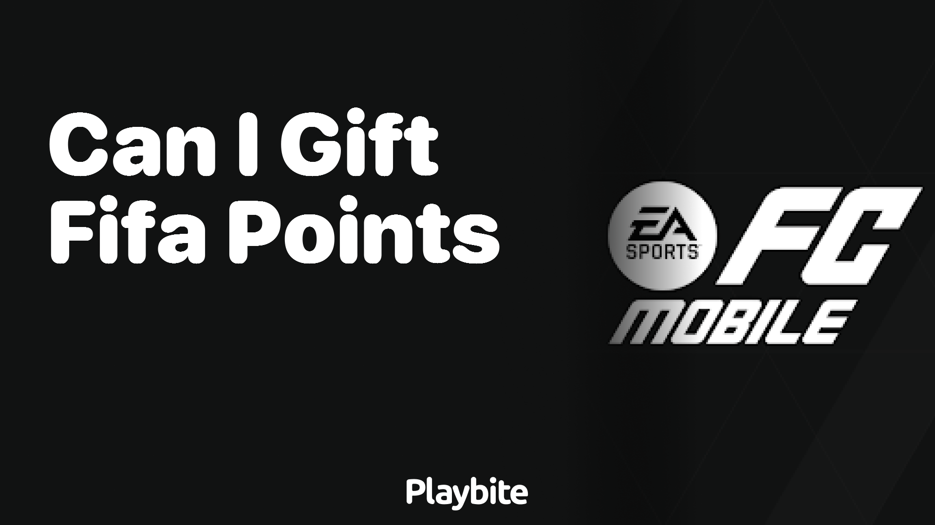 Can I Gift FIFA Points in EA Sports FC Mobile?