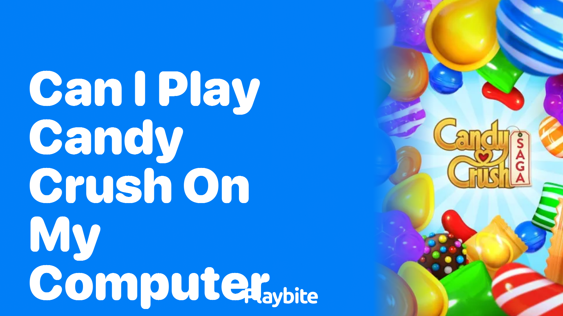 Can I Play Candy Crush on My Computer?