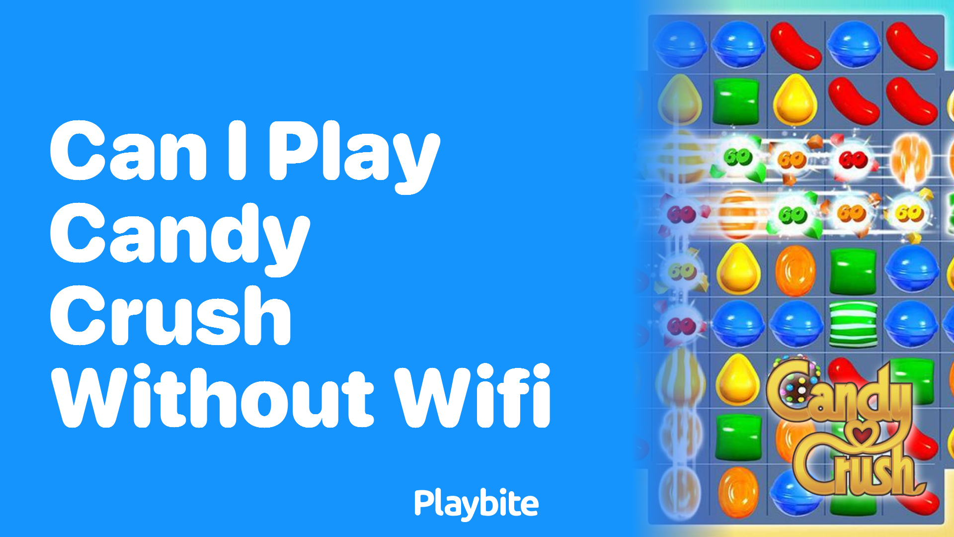 Can I Play Candy Crush Without WiFi?