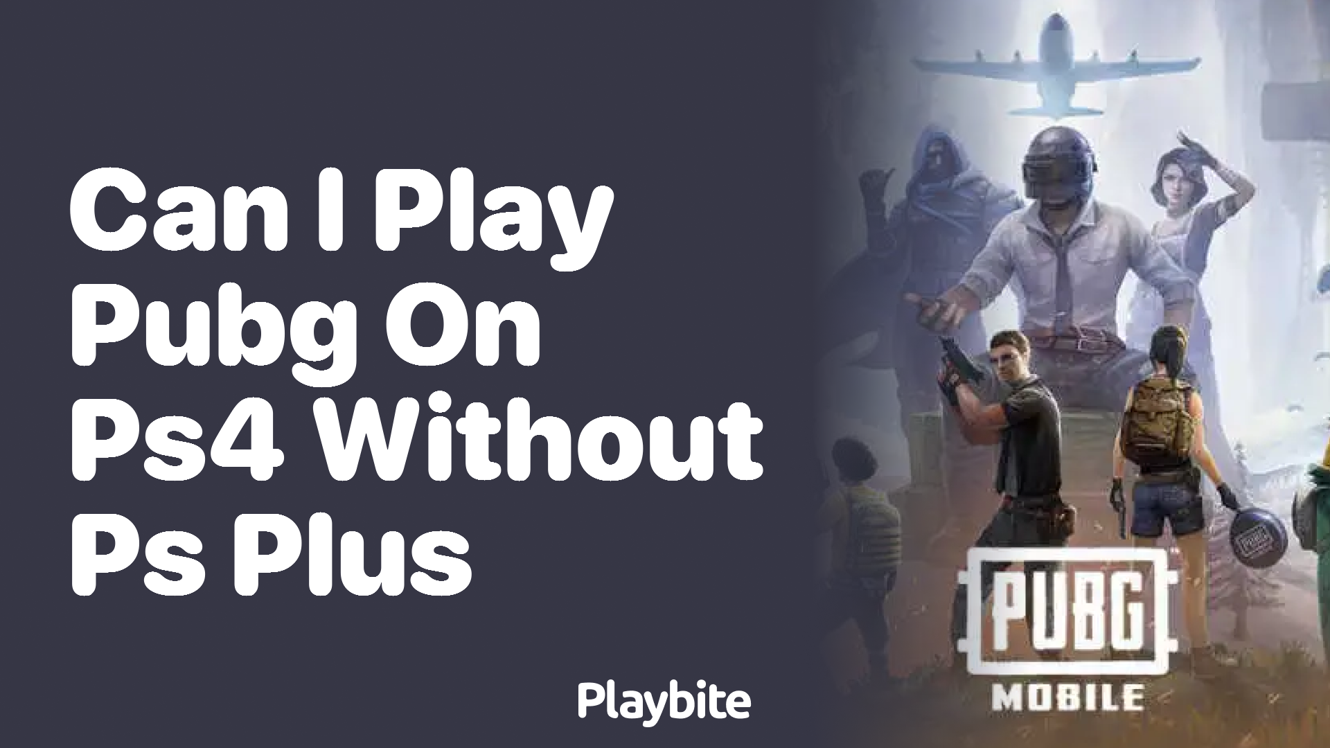 Can You Play PUBG on PS4 Without PS Plus?