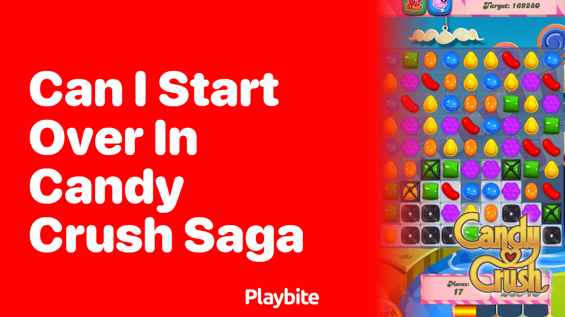 Can I Start Over in Candy Crush Saga? - Playbite