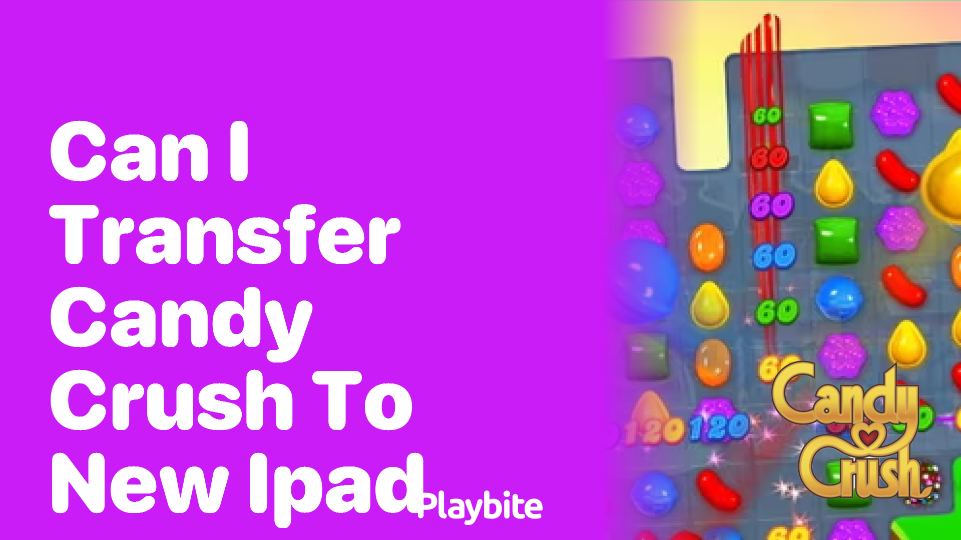 Can I Transfer Candy Crush to a New iPad?