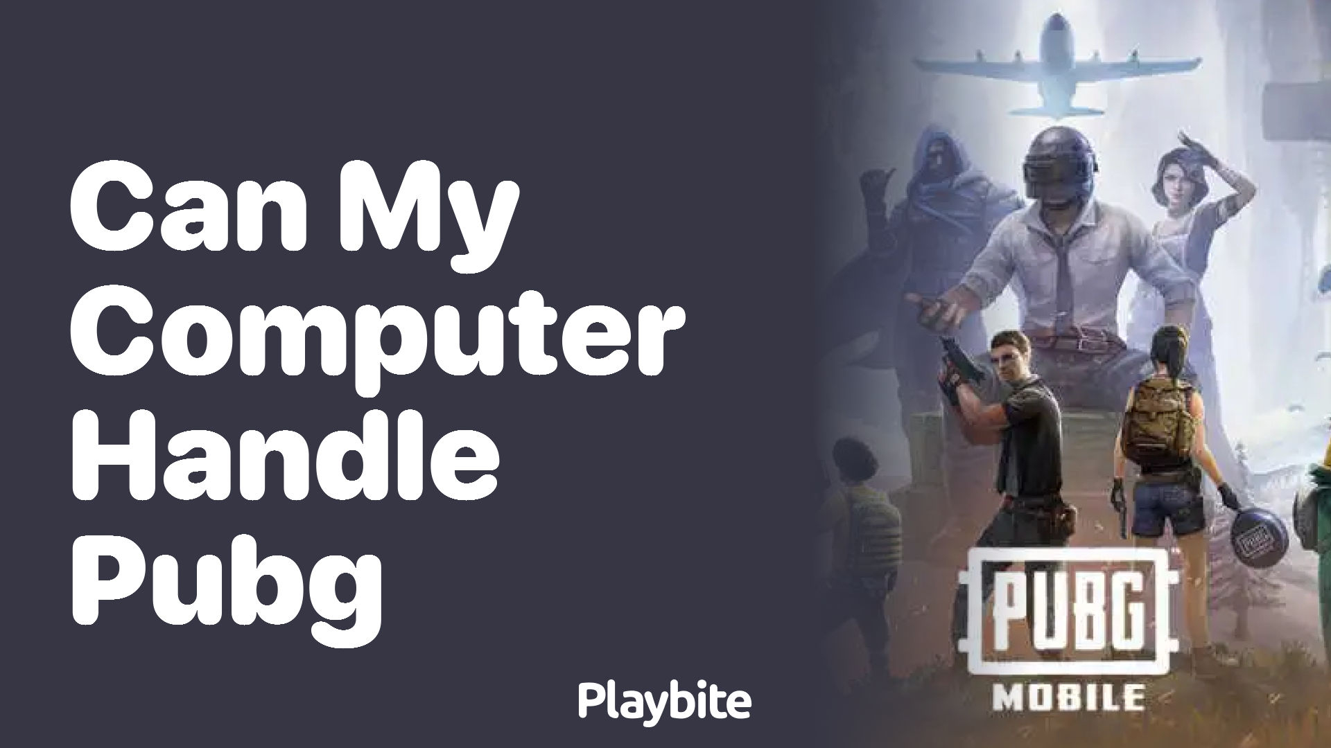 Can My Computer Handle PUBG? Find Out If You&#8217;re Game-Ready!