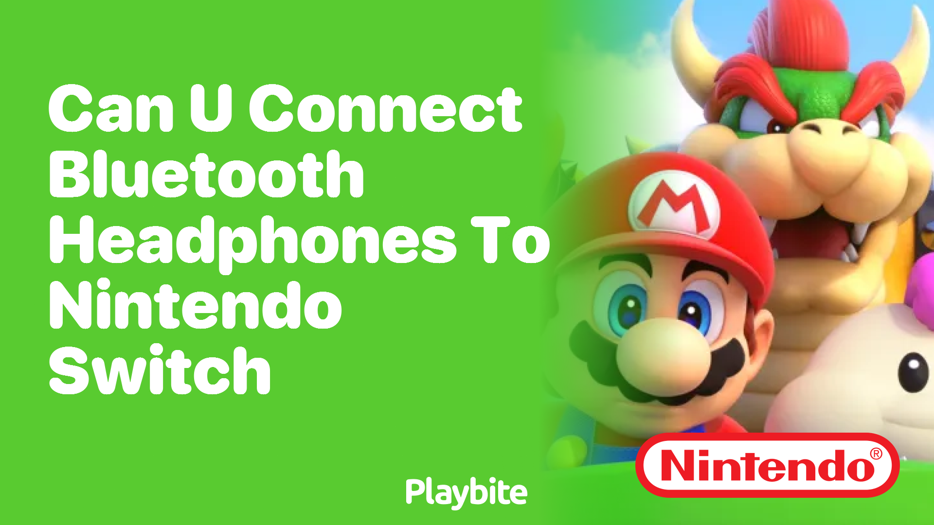 Can You Connect Bluetooth Headphones to Nintendo Switch Playbite