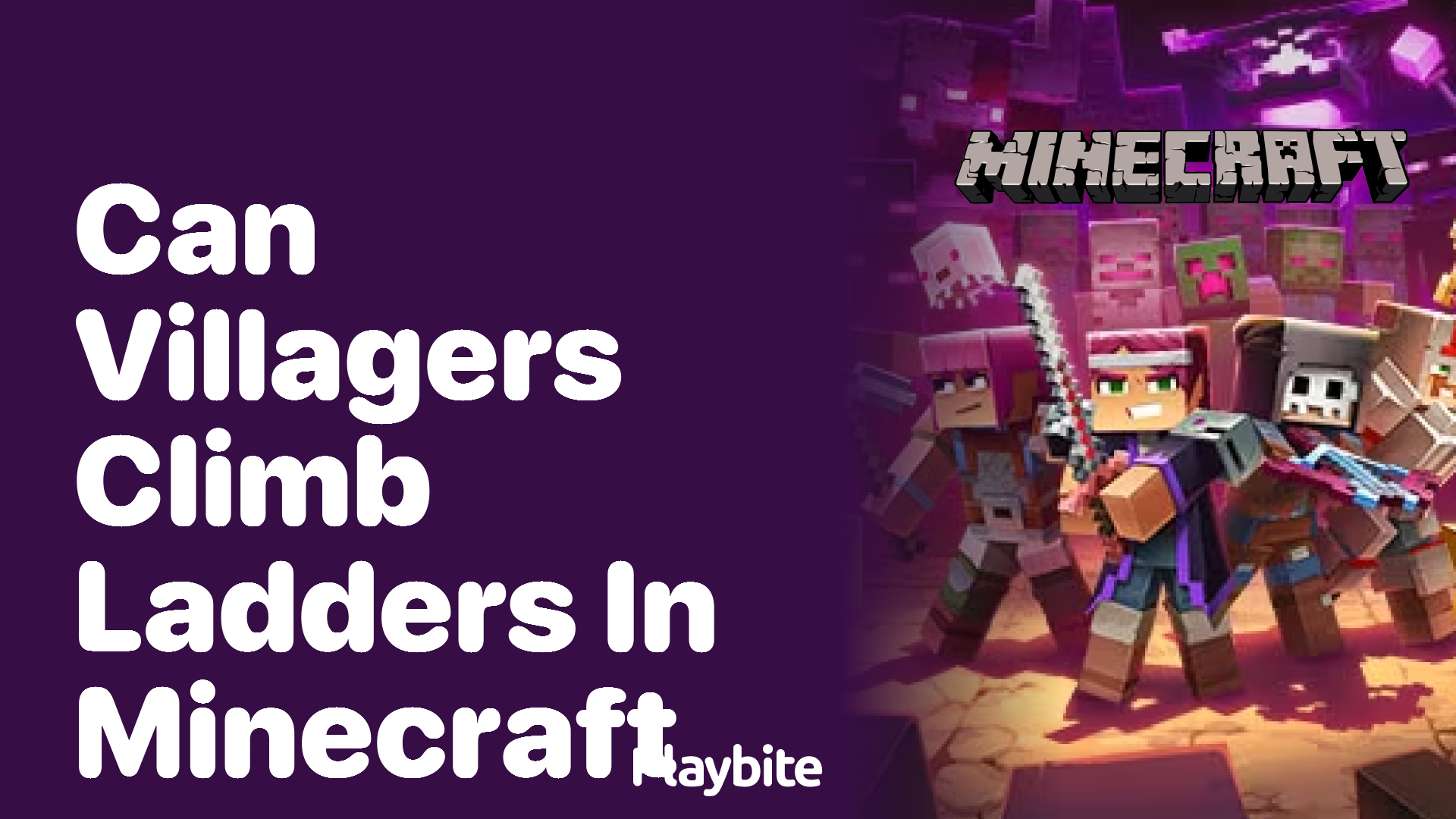 Can Villagers Climb Ladders in Minecraft? - Playbite