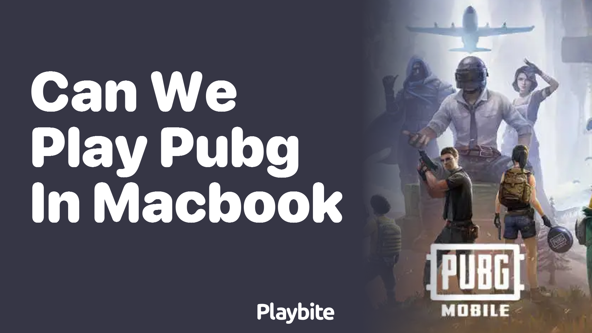 Can You Play PUBG on a MacBook? Here&#8217;s What You Need to Know