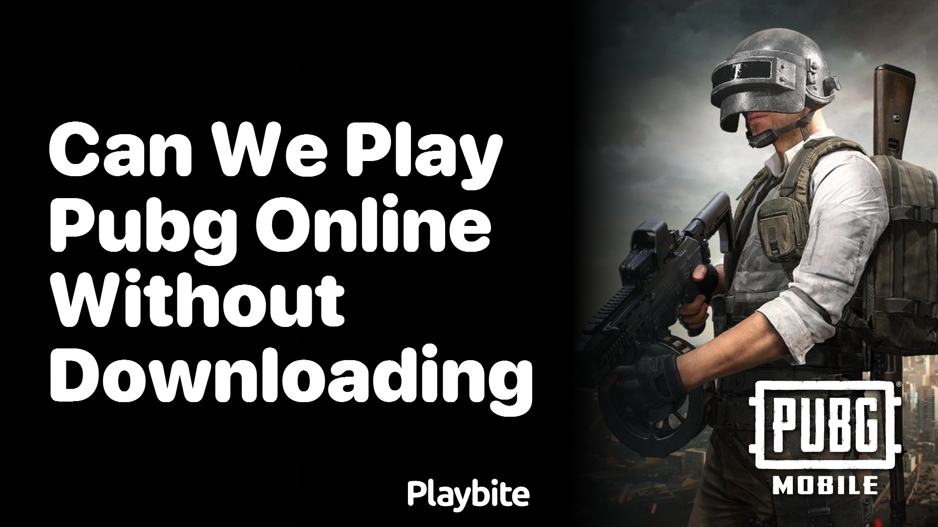 Can We Play PUBG Online Without Downloading?