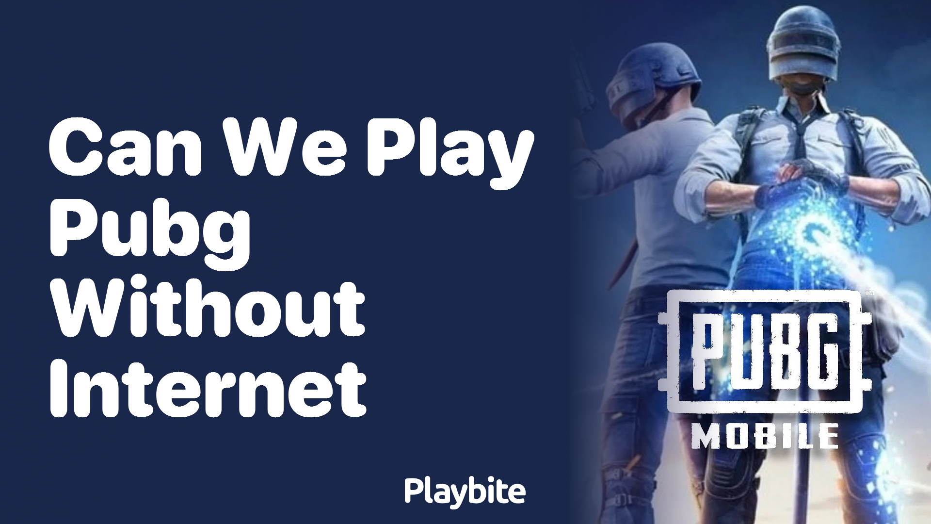 Can We Play PUBG Without Internet? Get the Scoop Here!