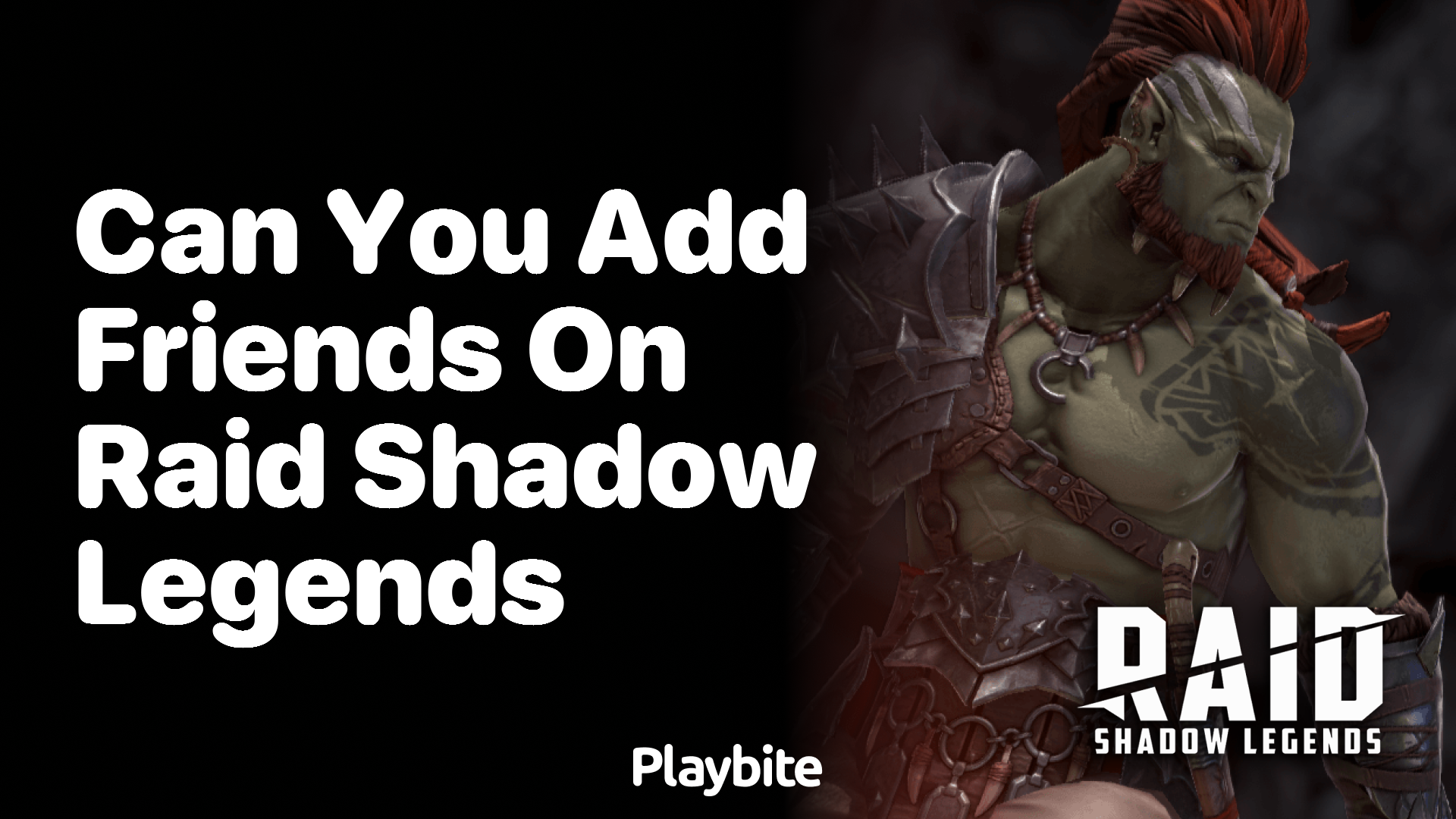 Can You Add Friends on Raid Shadow Legends?