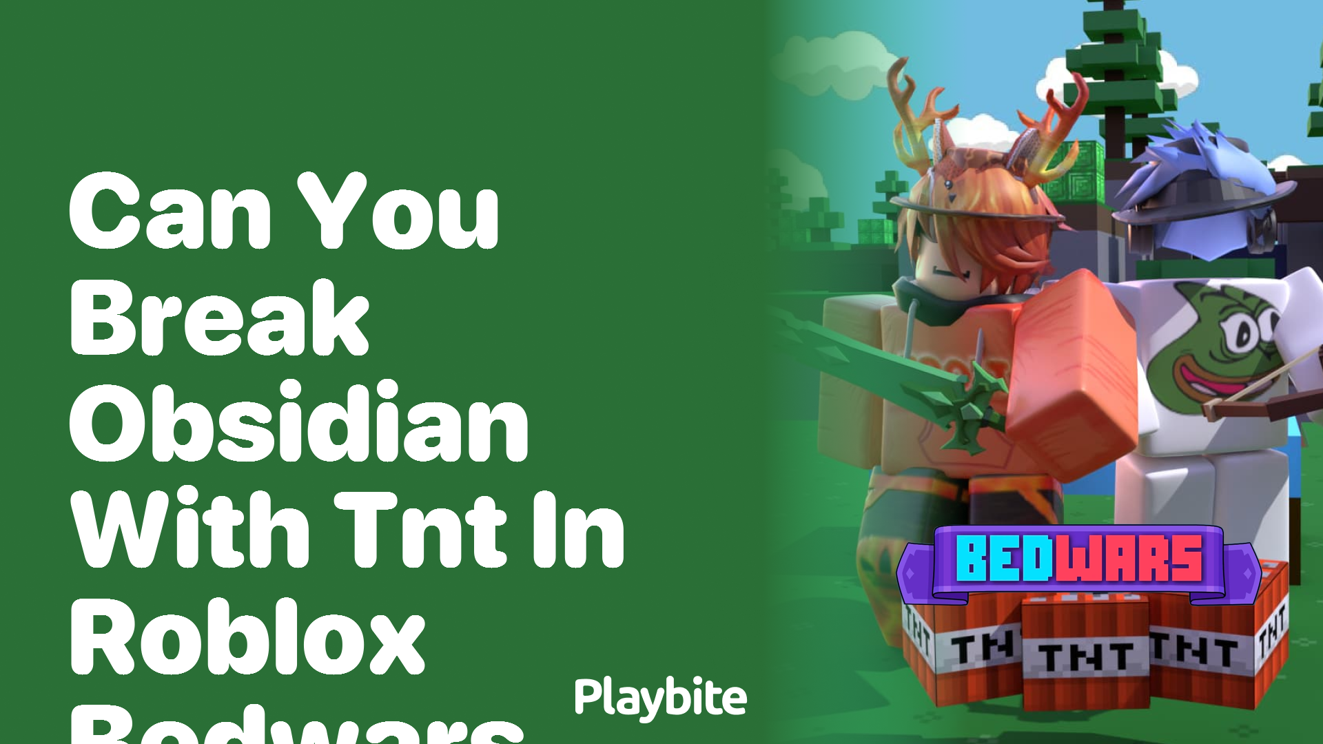 Can you break Obsidian with TNT in Roblox Bedwars?