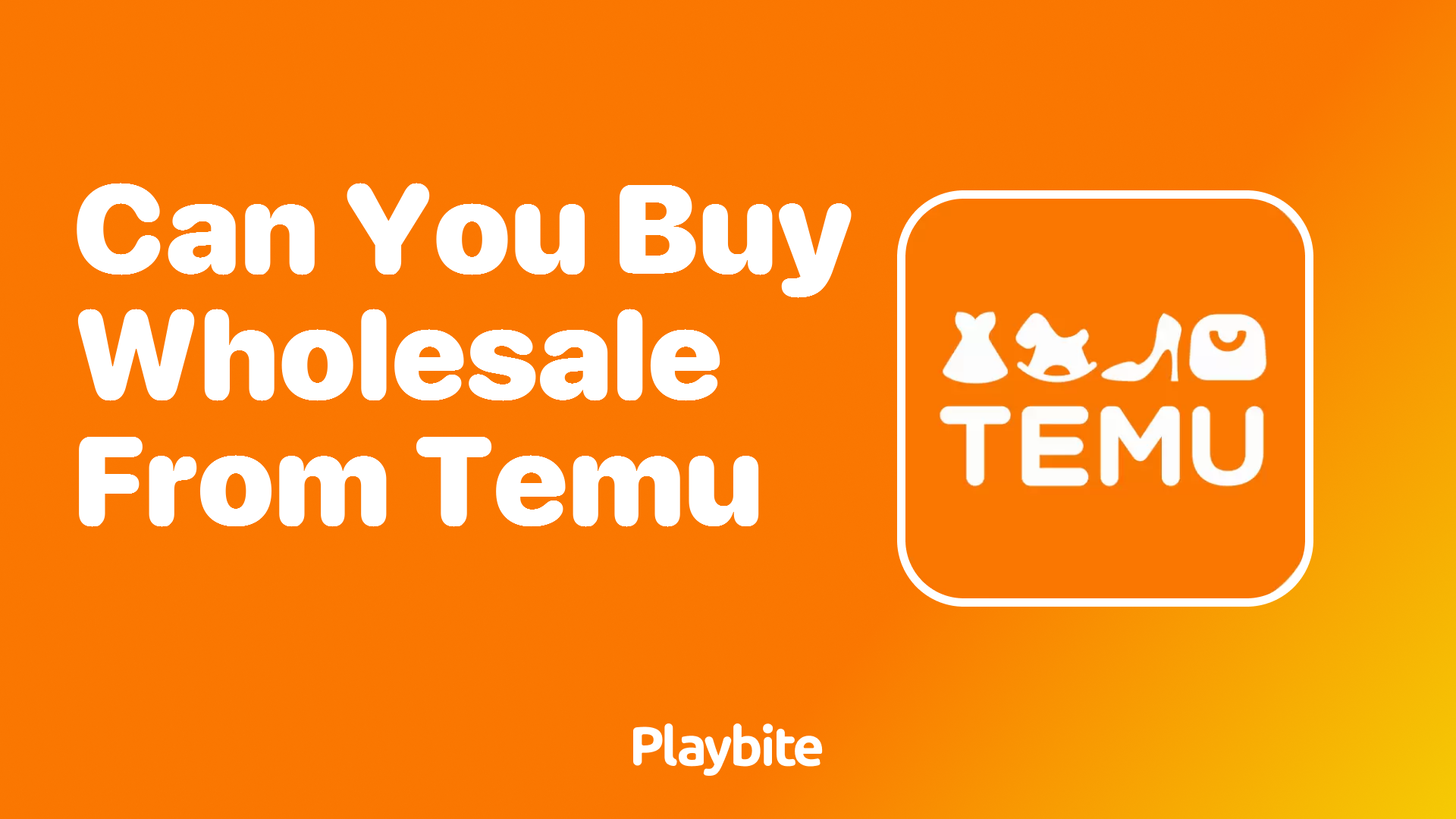 Can You Buy Wholesale from Temu?