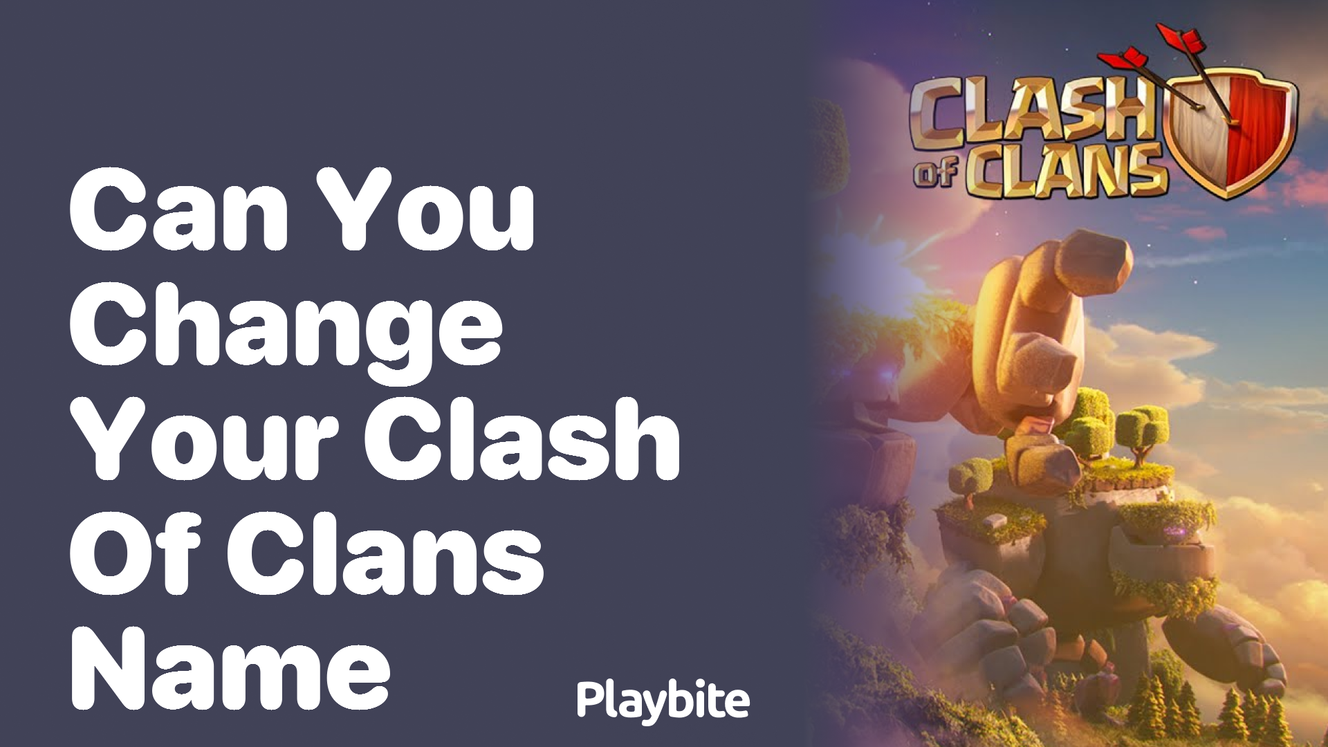 Can You Change Your Clash of Clans Name? Here&#8217;s What You Need to Know