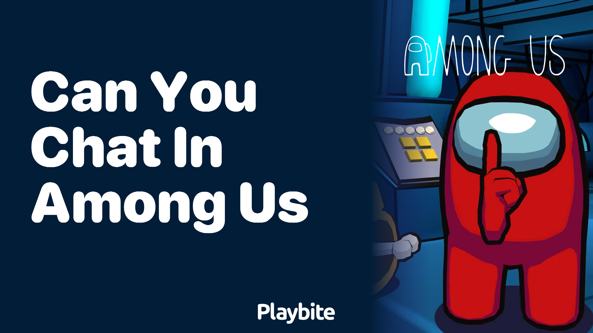 Can You Chat in Among Us? Exploring Communication in the Game - Playbite