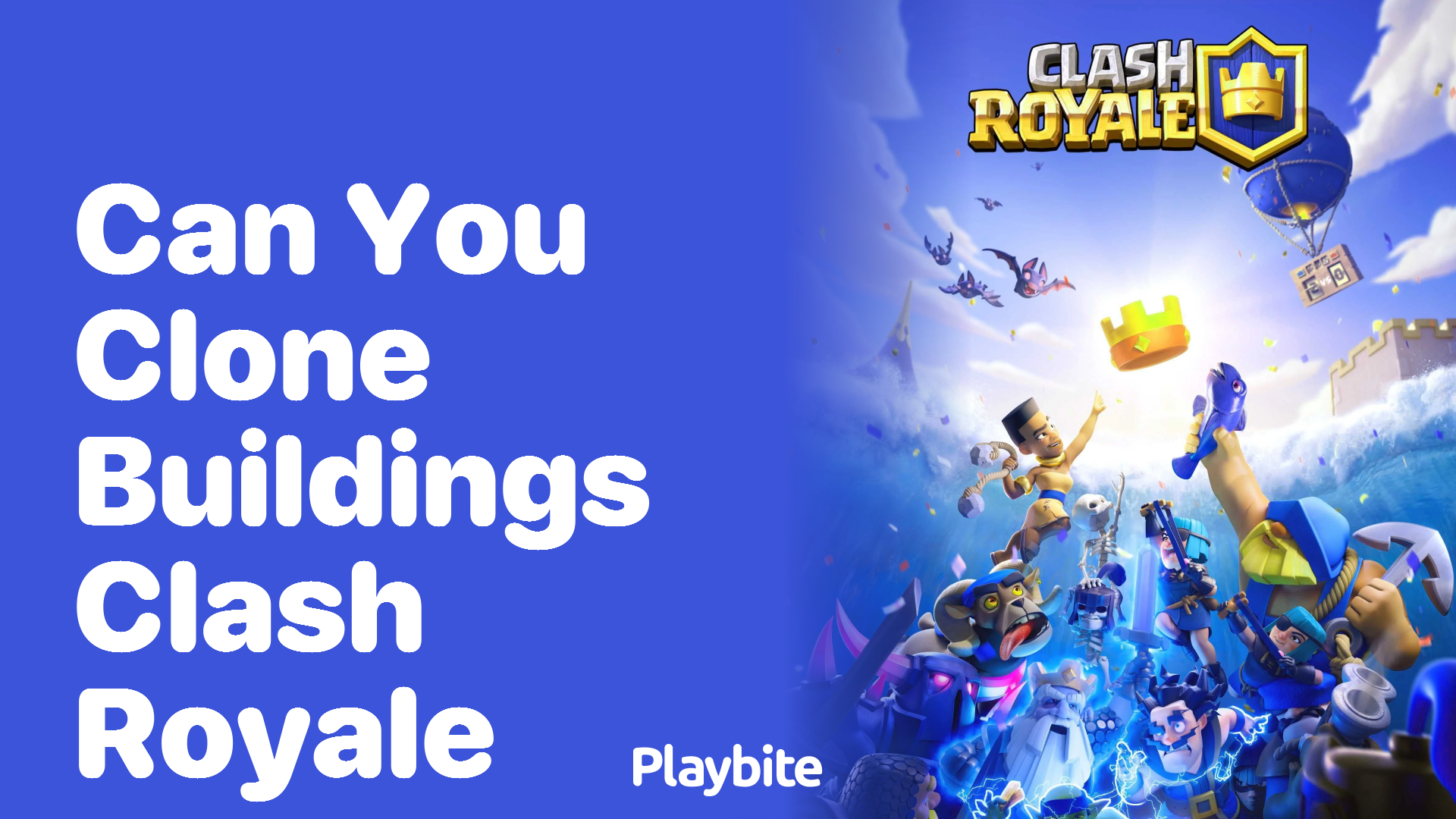 Can You Clone Buildings in Clash Royale?