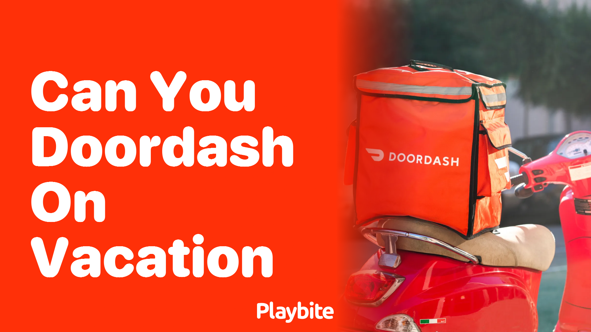 Can You Use DoorDash While on Vacation?