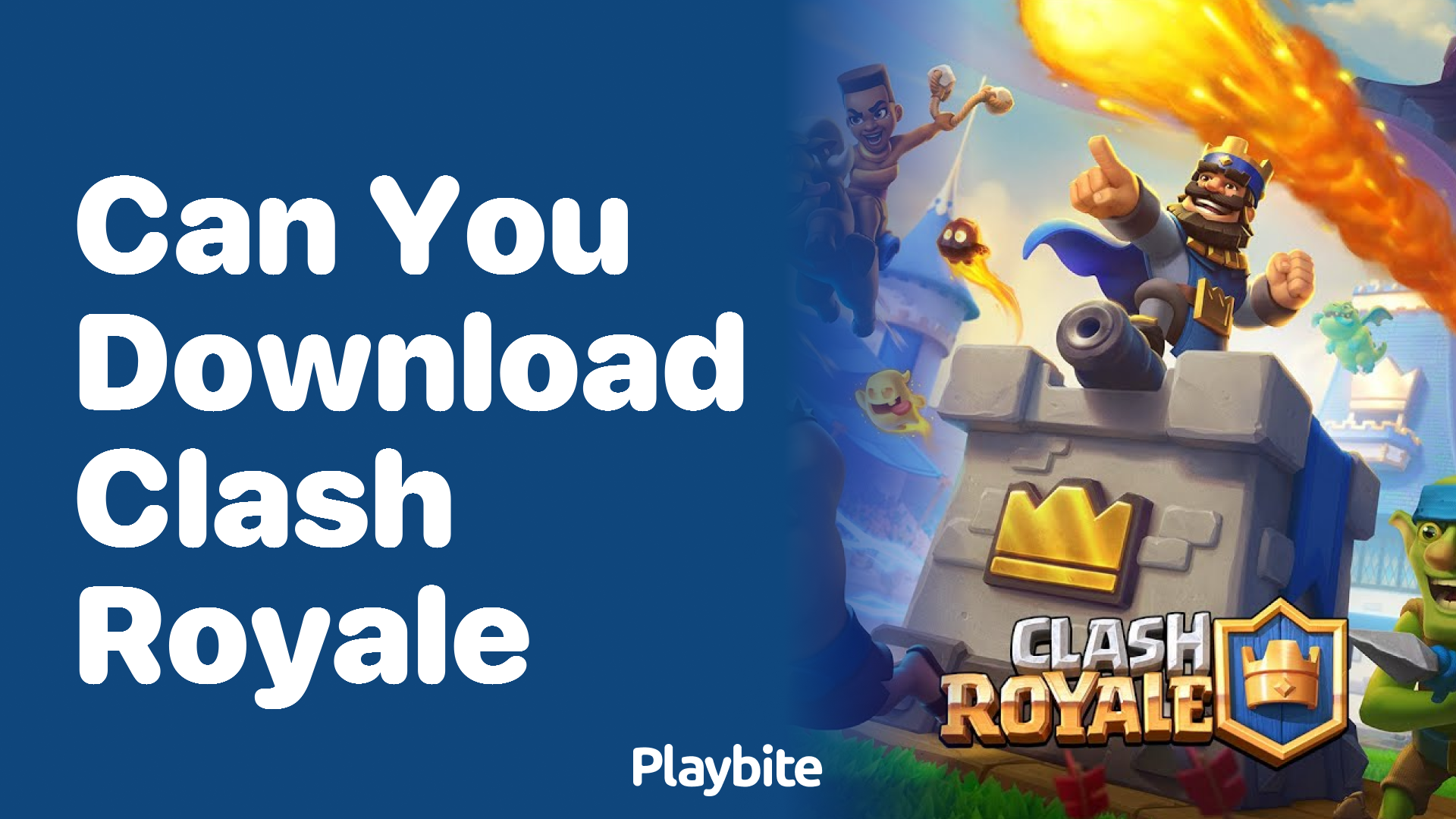 Can You Download Clash Royale? Unwrapping the Details