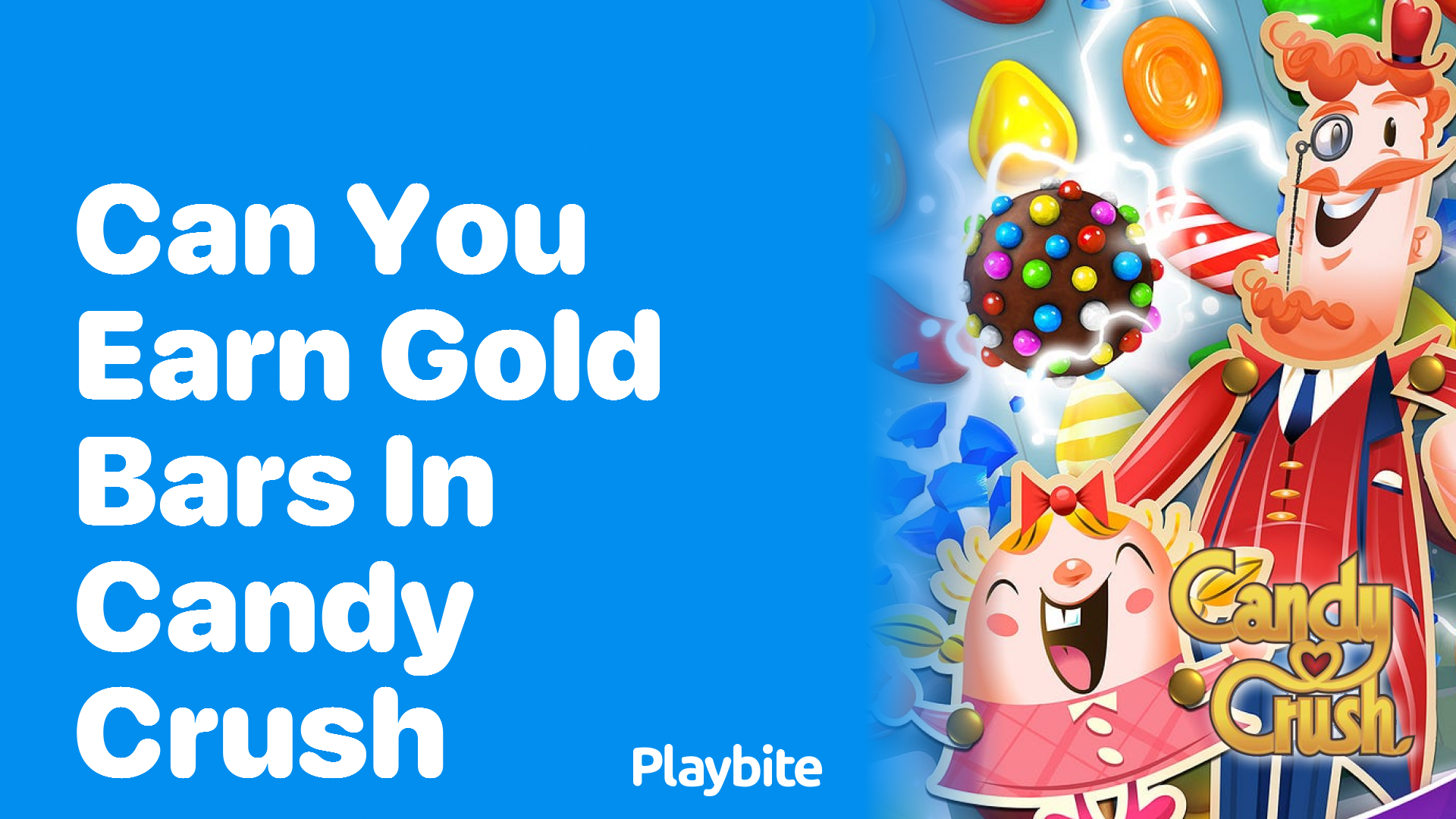 Can You Earn Gold Bars in Candy Crush?