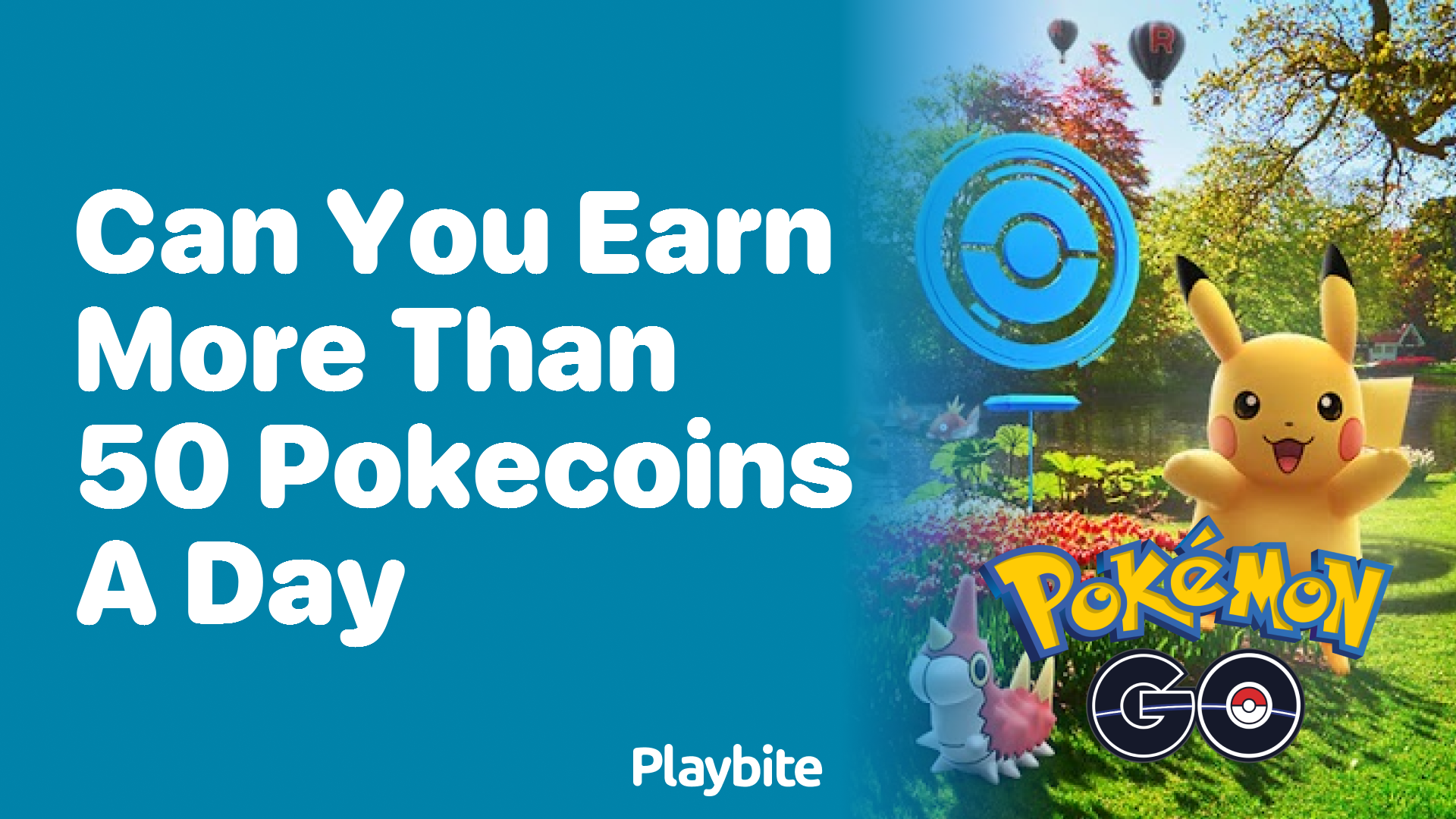 Can You Earn More Than 50 PokeCoins a Day in Pokemon GO?