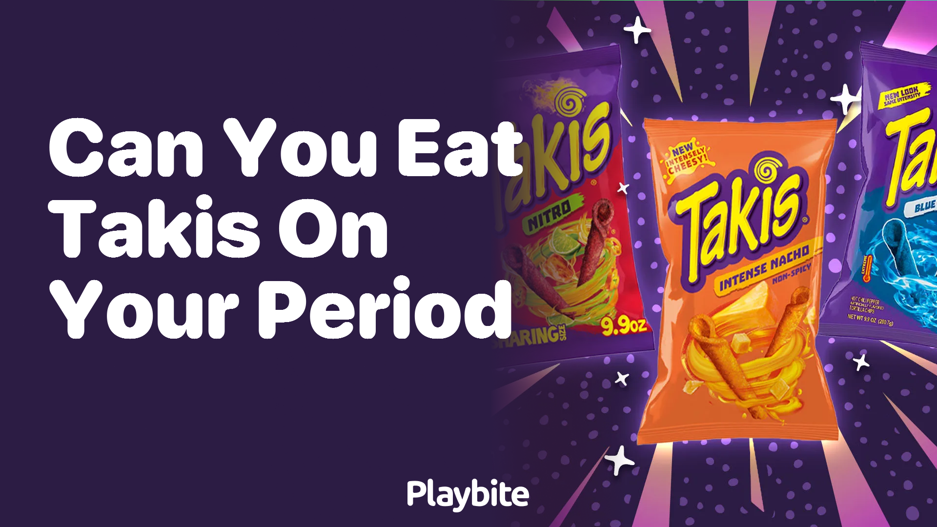 Can You Eat Takis on Your Period? Here's What You Need to Know - Playbite