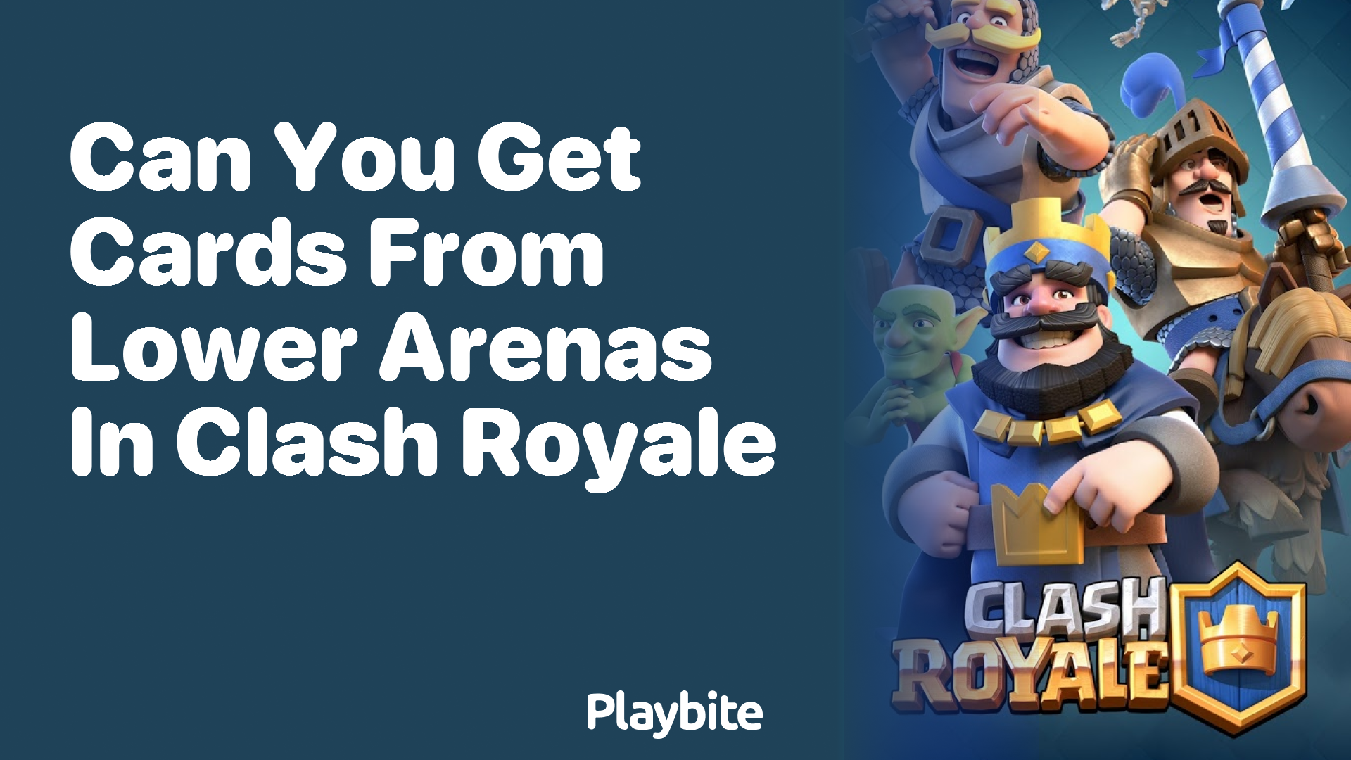 Can You Get Cards from Lower Arenas in Clash Royale?