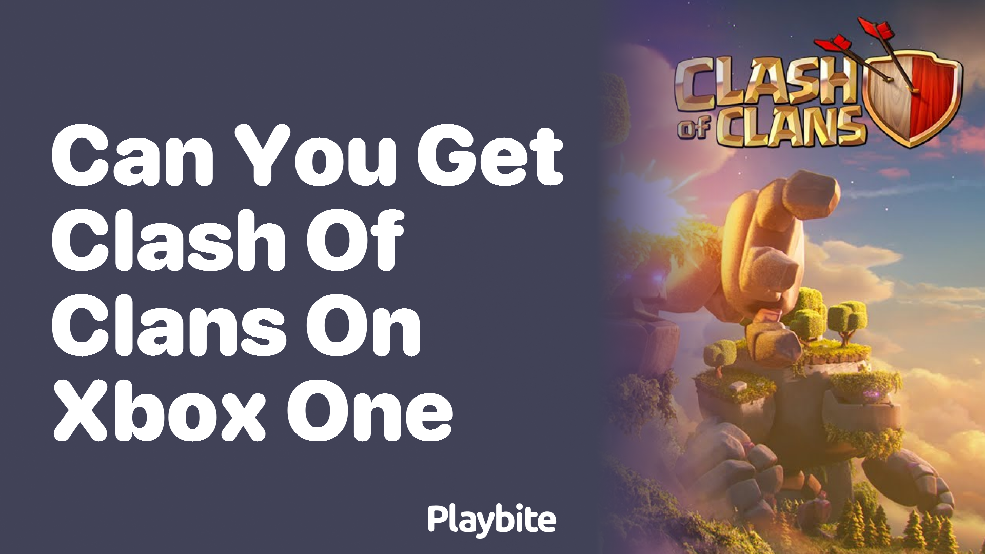 Can You Get Clash of Clans on Xbox One?