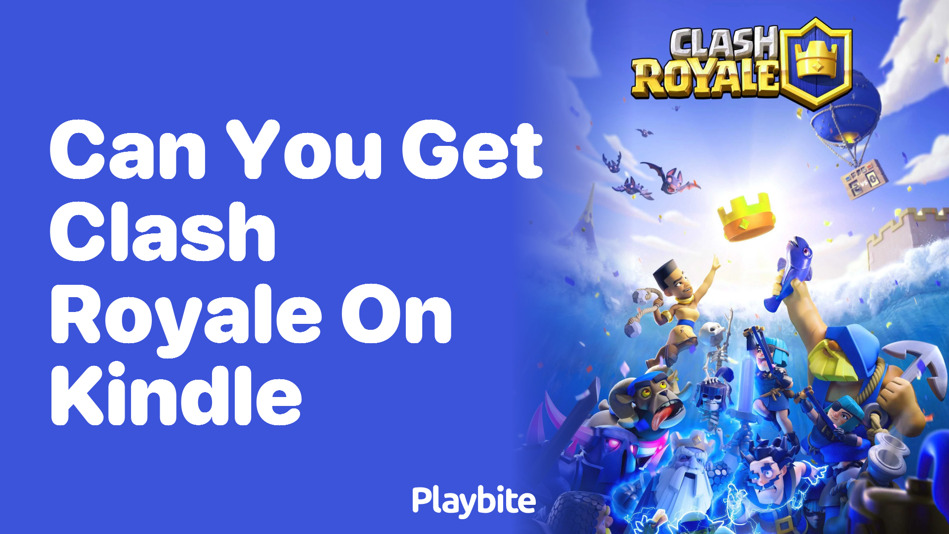 Can You Get Clash Royale on Kindle?