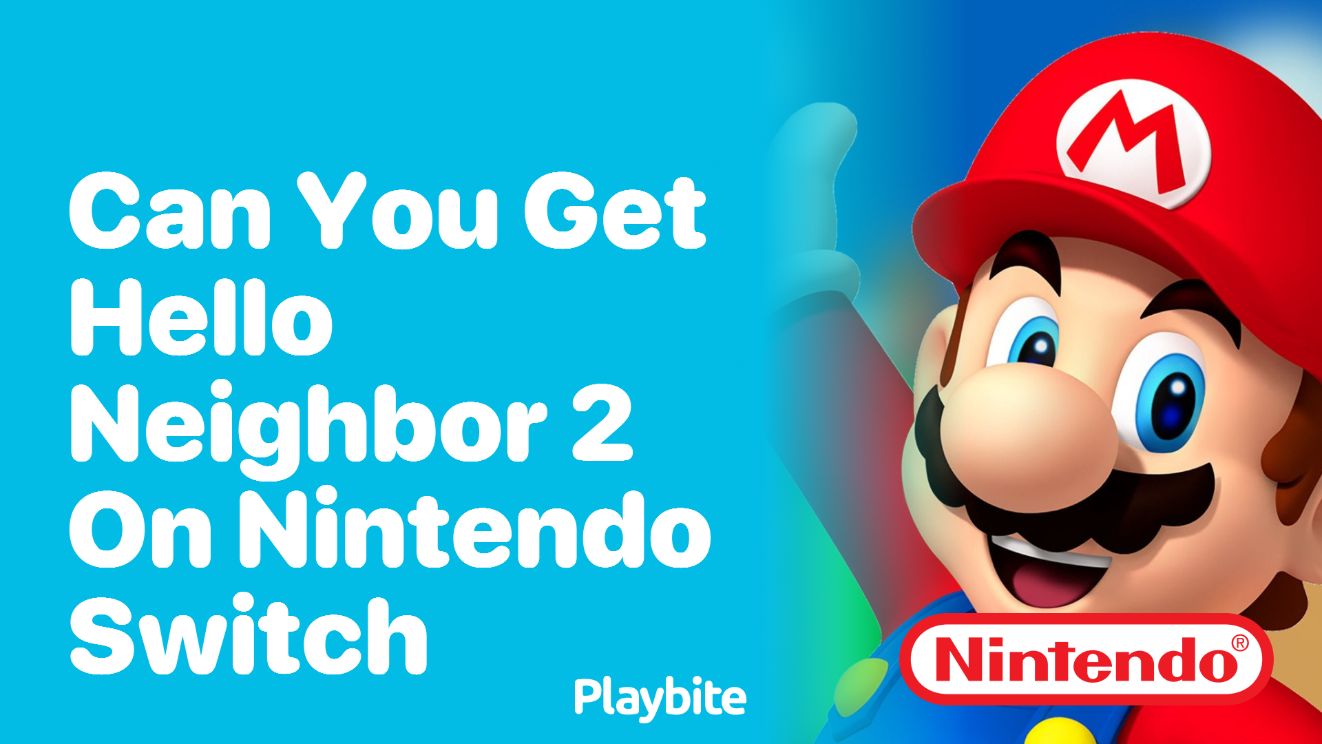 Can You Play Hello Neighbor 2 on Nintendo Switch? - Playbite