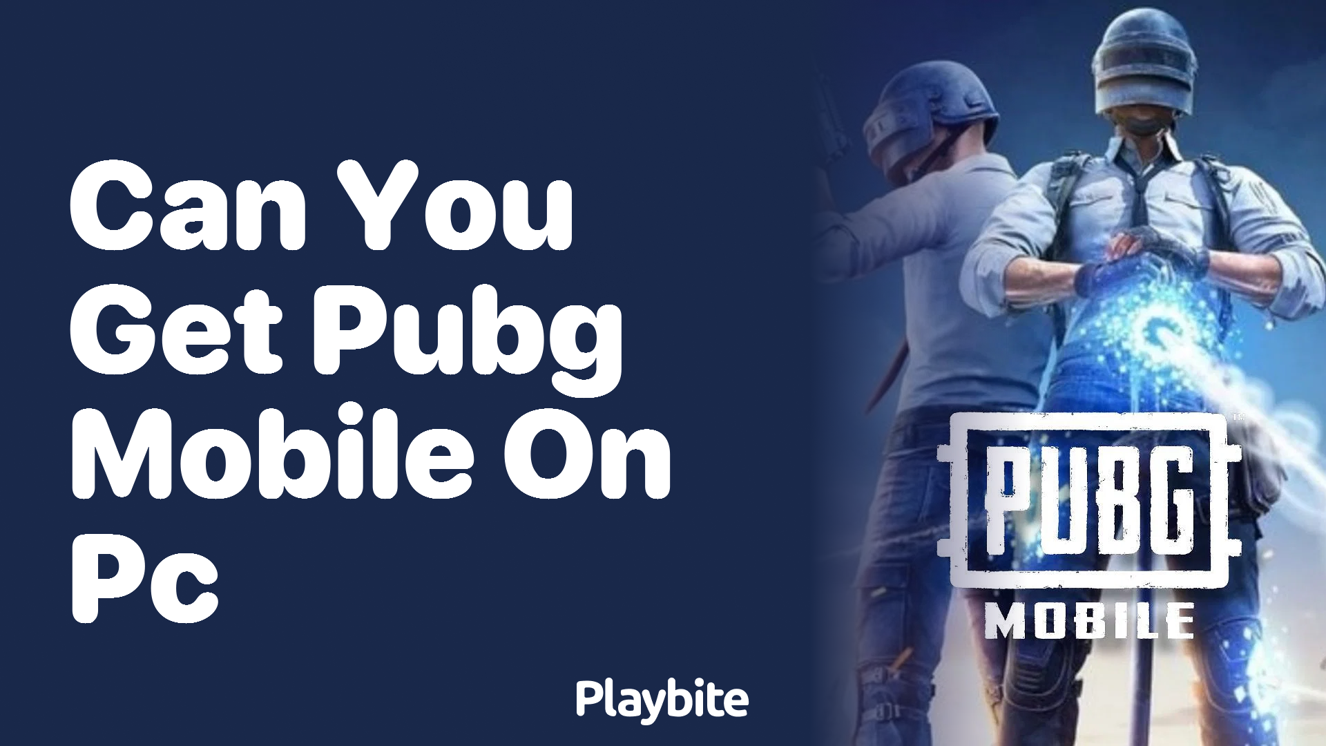 Can You Get PUBG Mobile on PC?