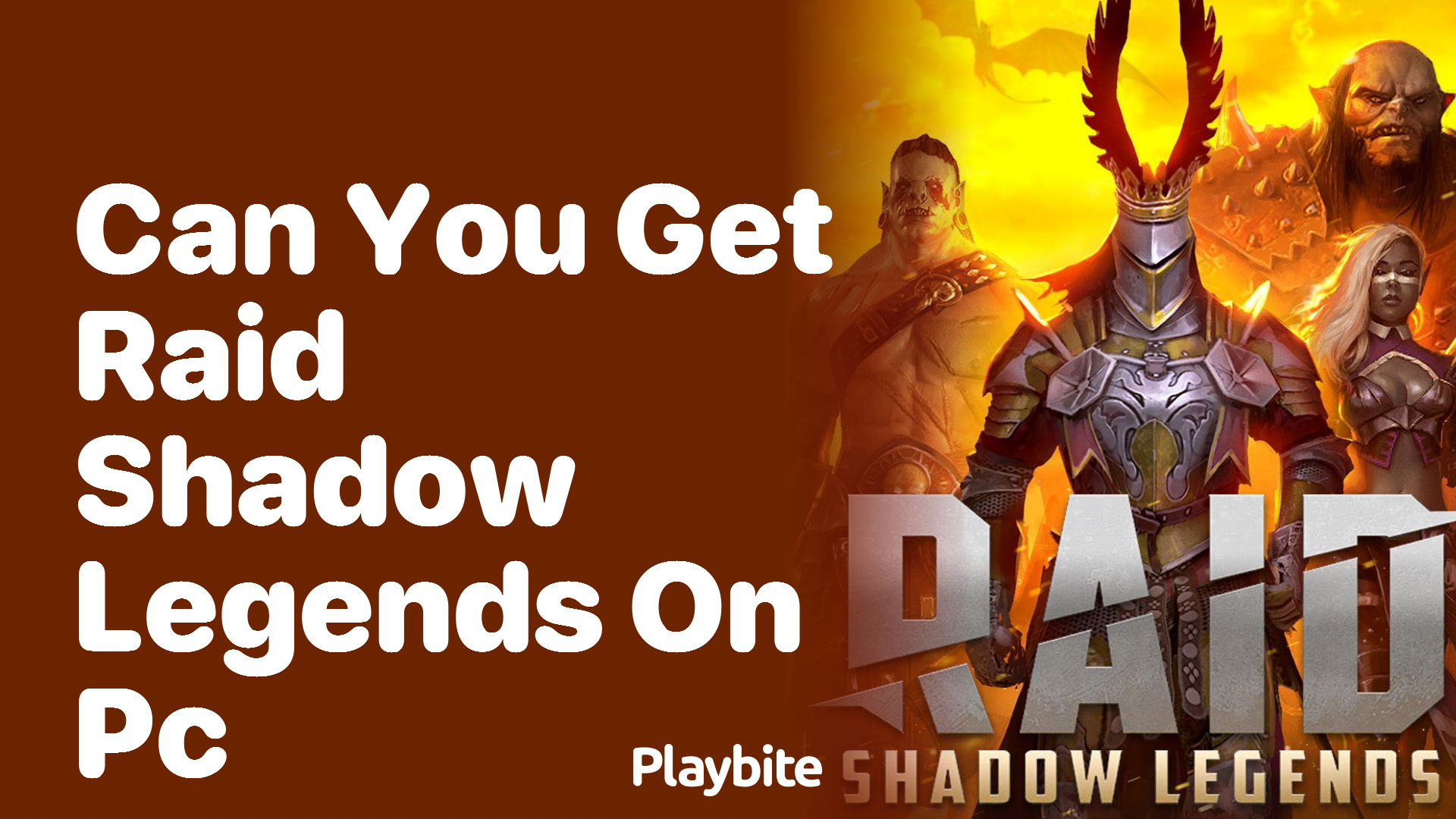 Can You Get Raid Shadow Legends on PC?