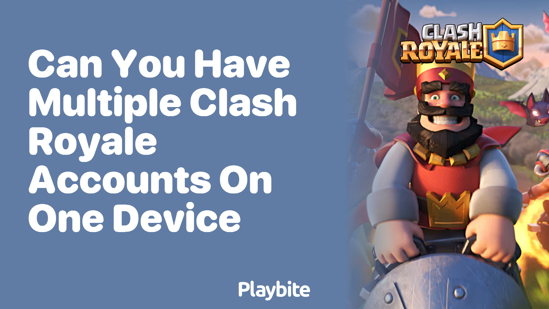 Can You Have Multiple Clash Royale Accounts on One Device?