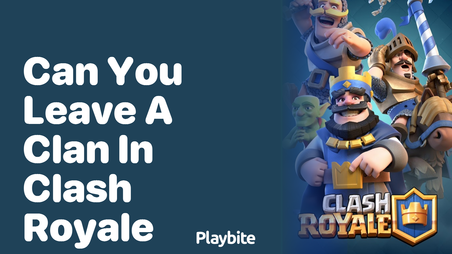 Can You Leave a Clan in Clash Royale?