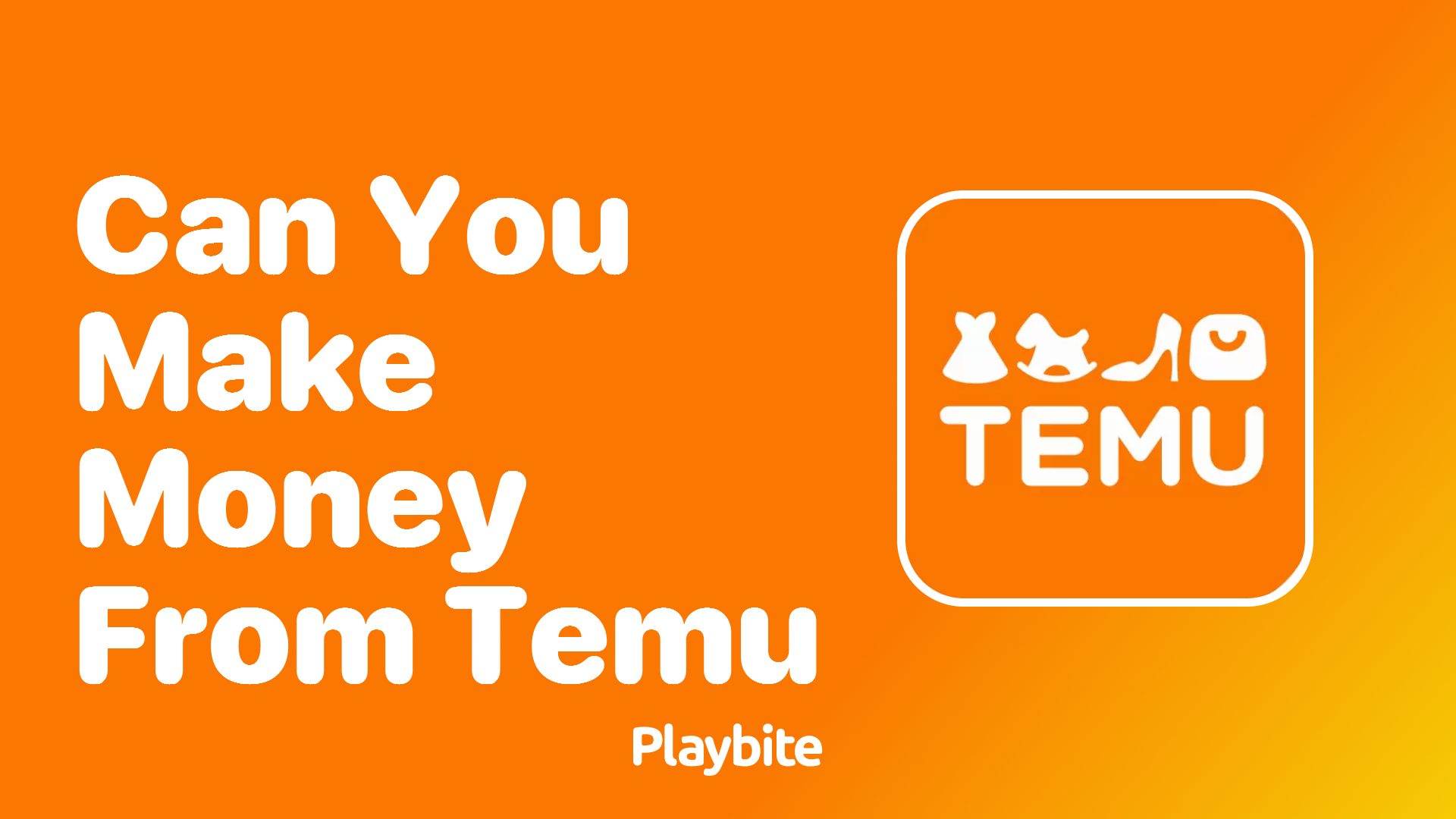 Can You Make Money From Temu?