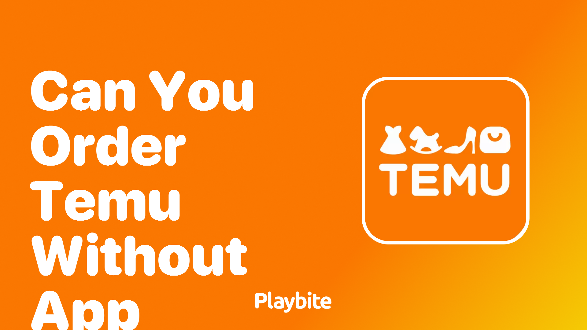 Can You Order from Temu Without Using the App?